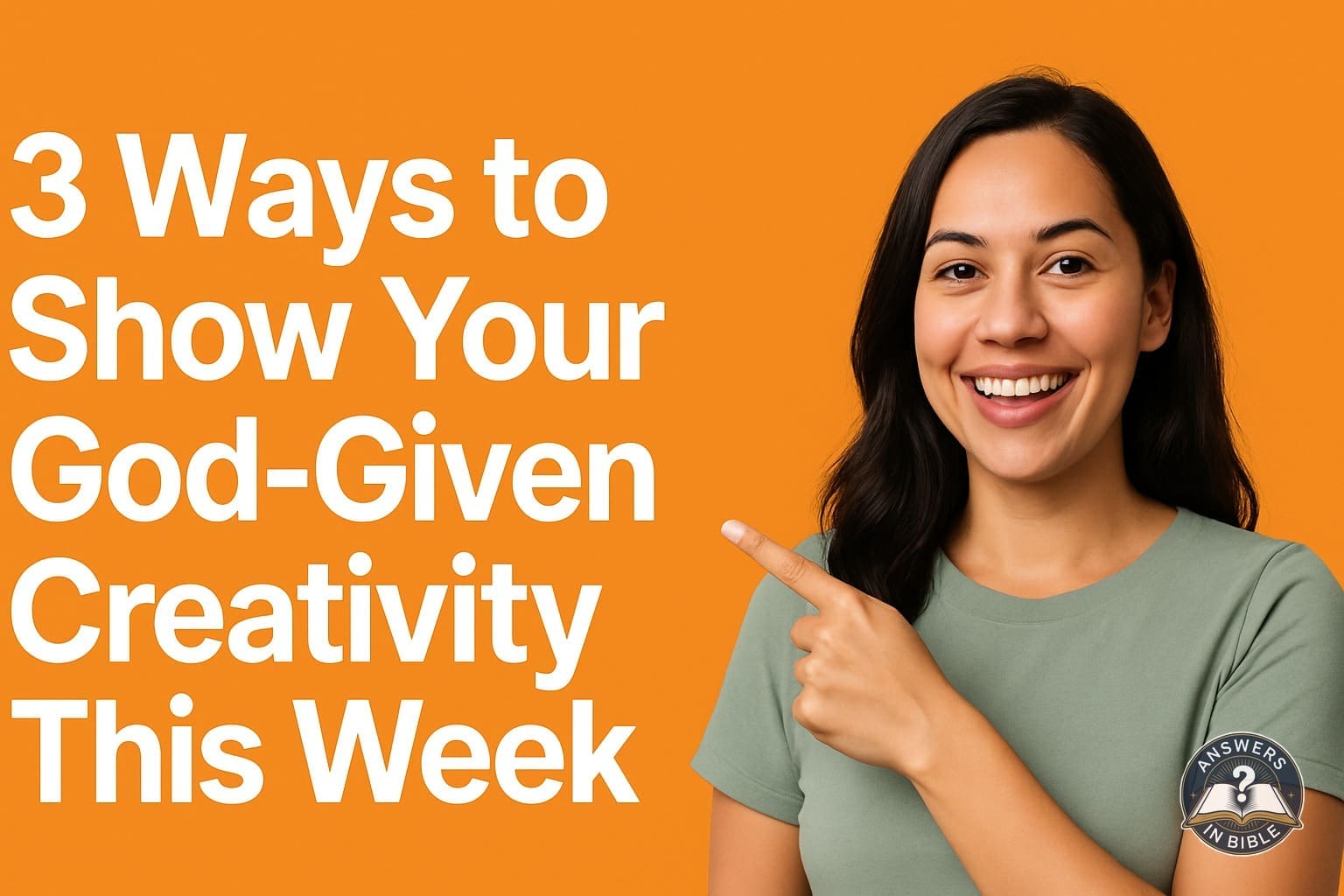 3 Ways to Show Your God-Given Creativity This Week