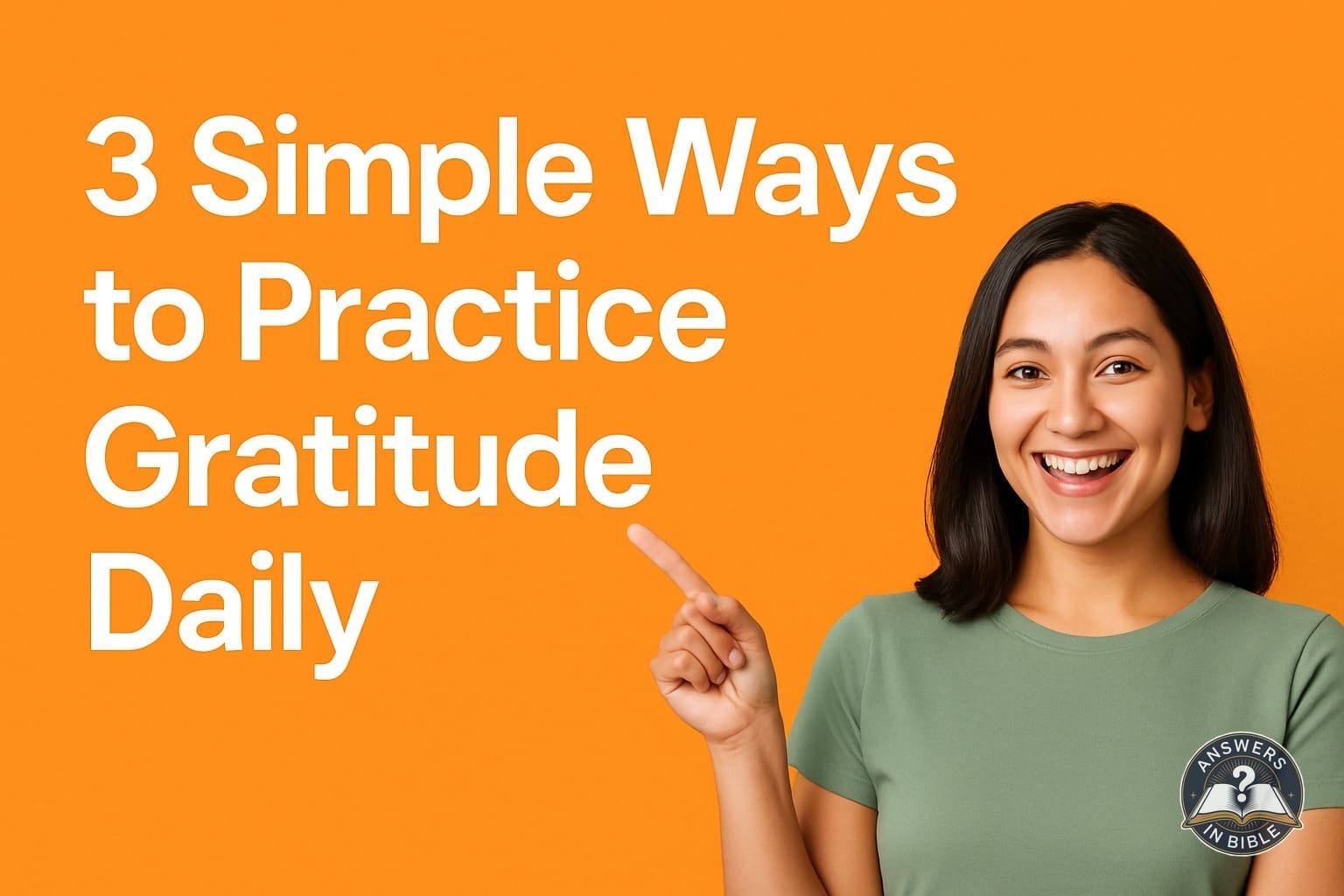 3 Simple Ways to Practice Gratitude Daily