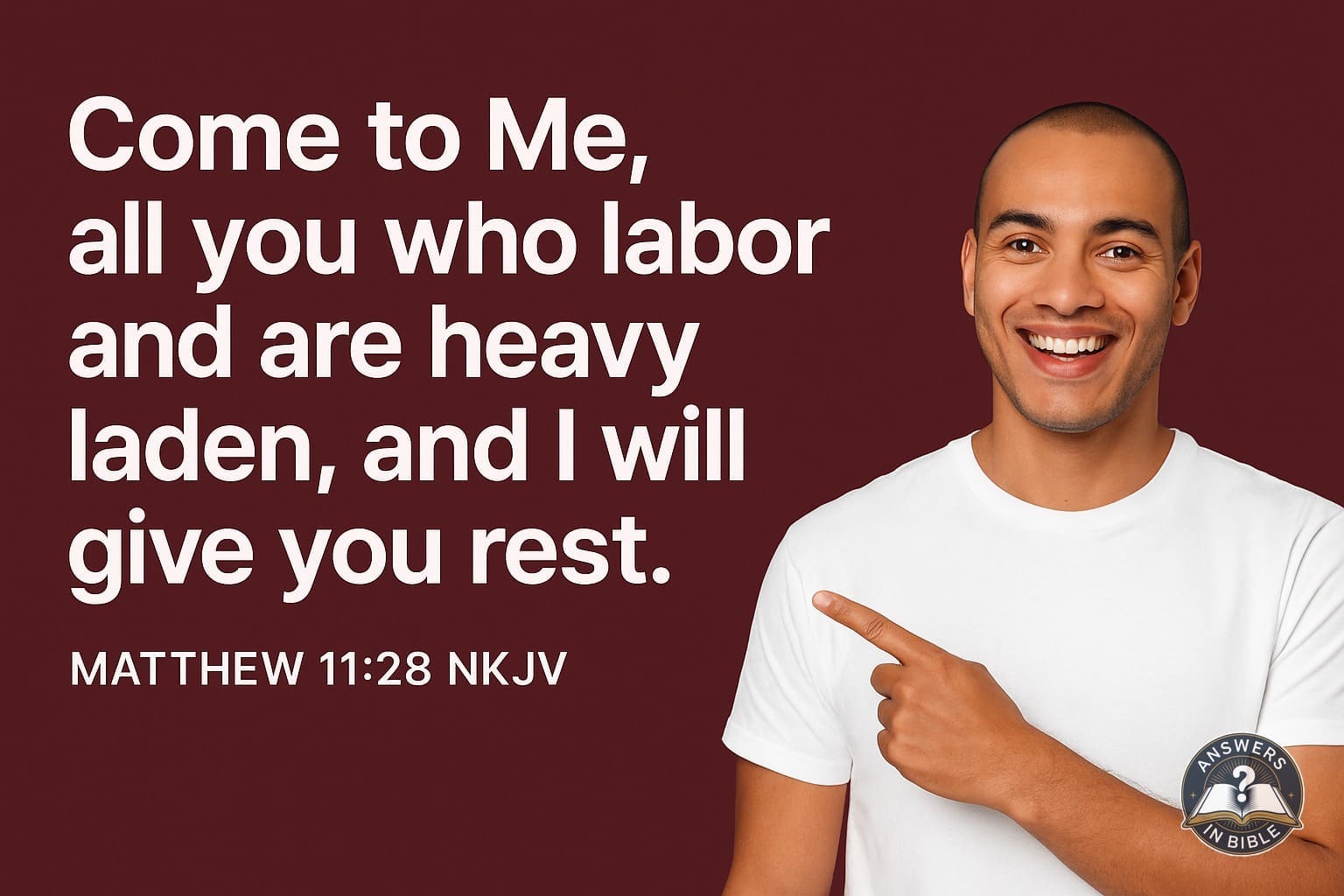 Verse of the Day: Come to Me and I Will Give You Rest