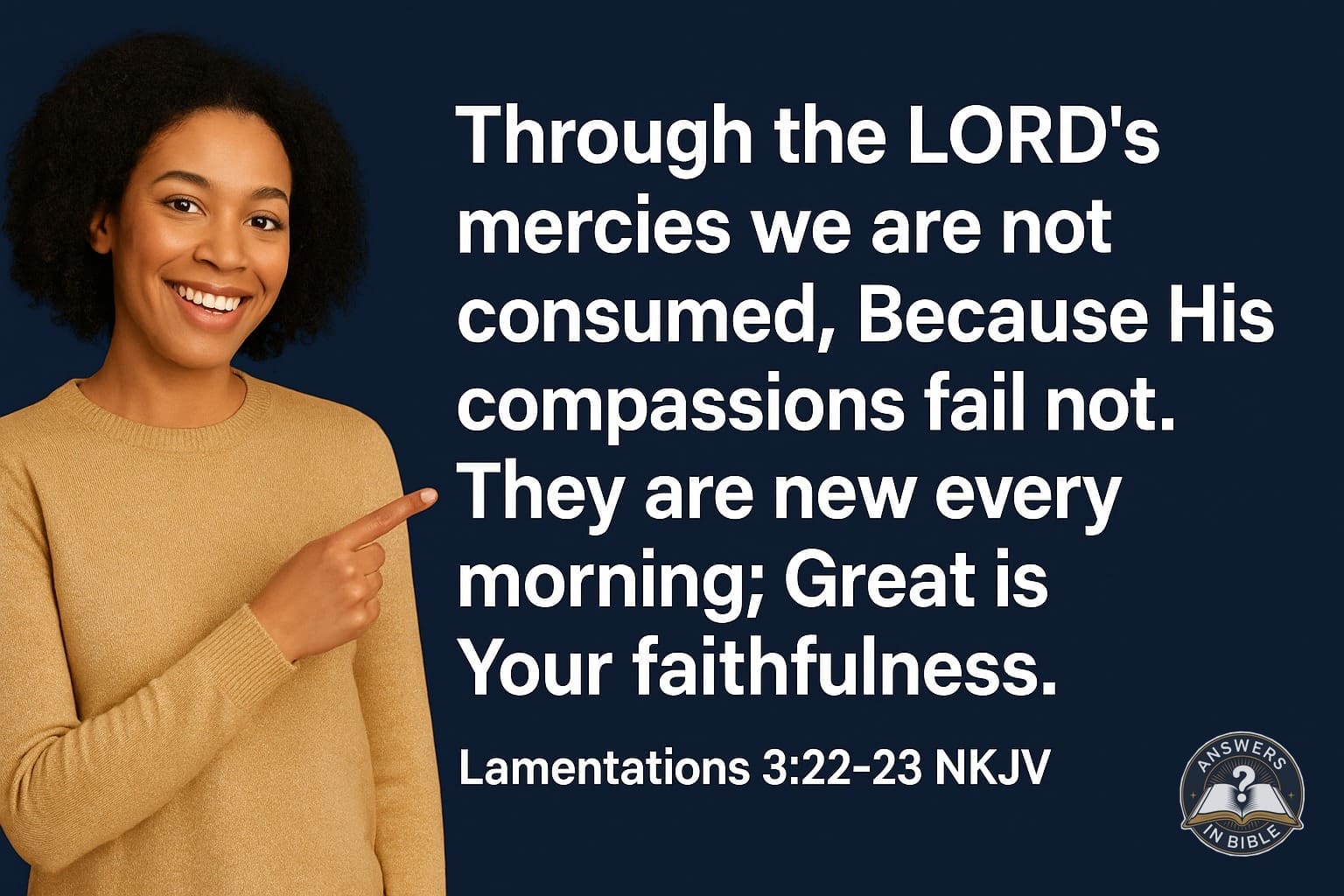 New Every Morning | Lamentations 3:22-23