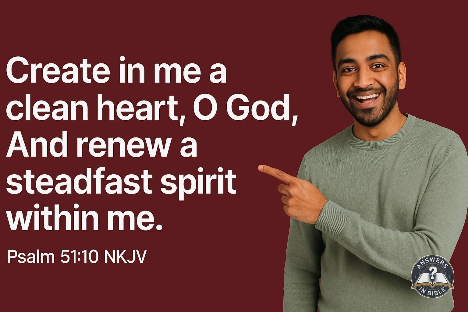 Create in Me a Clean Heart | Psalm 51:10