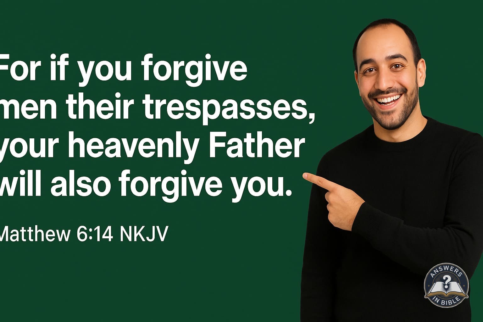 If You Forgive | Matthew 6:14