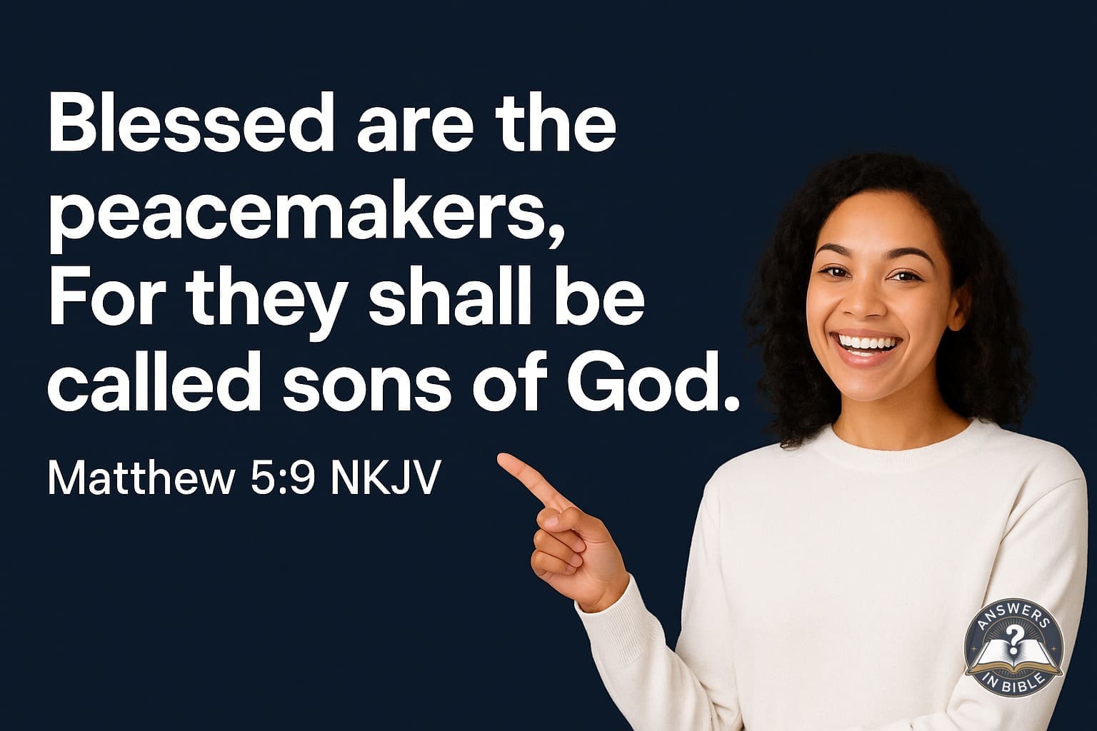 Blessed Are the Peacemakers | Matthew 5:9