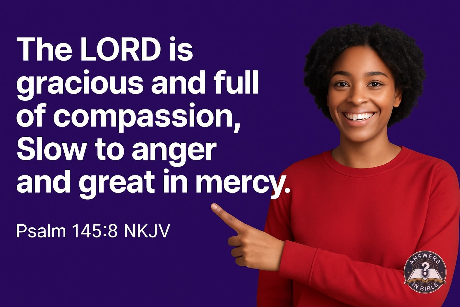 Slow to Anger | Psalm 145:8