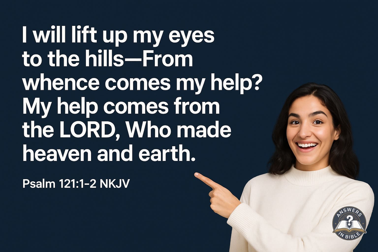 My Help Comes From the Lord | Psalm 121:1-2
