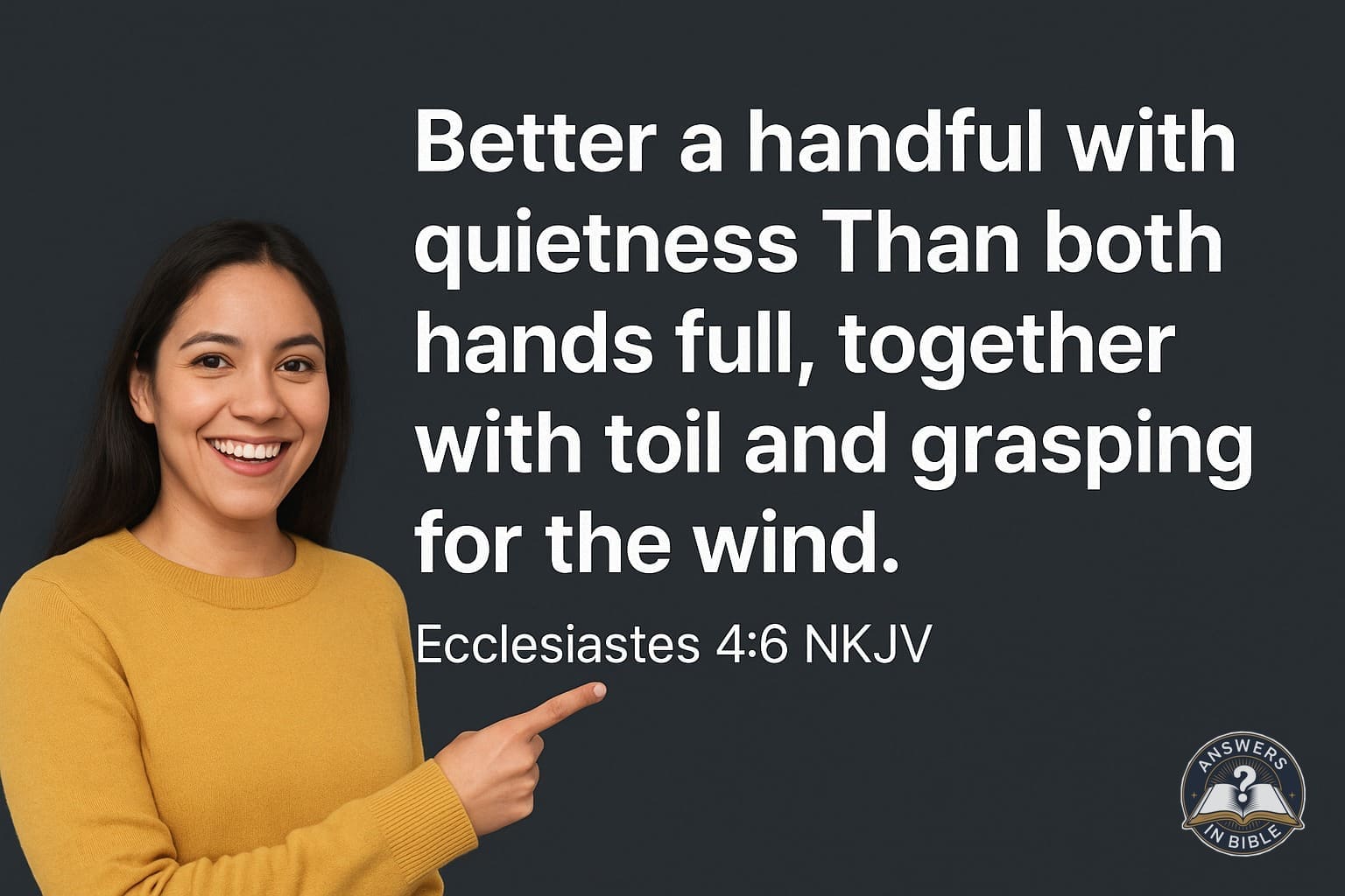 A Handful With Quietness | Ecclesiastes 4:6