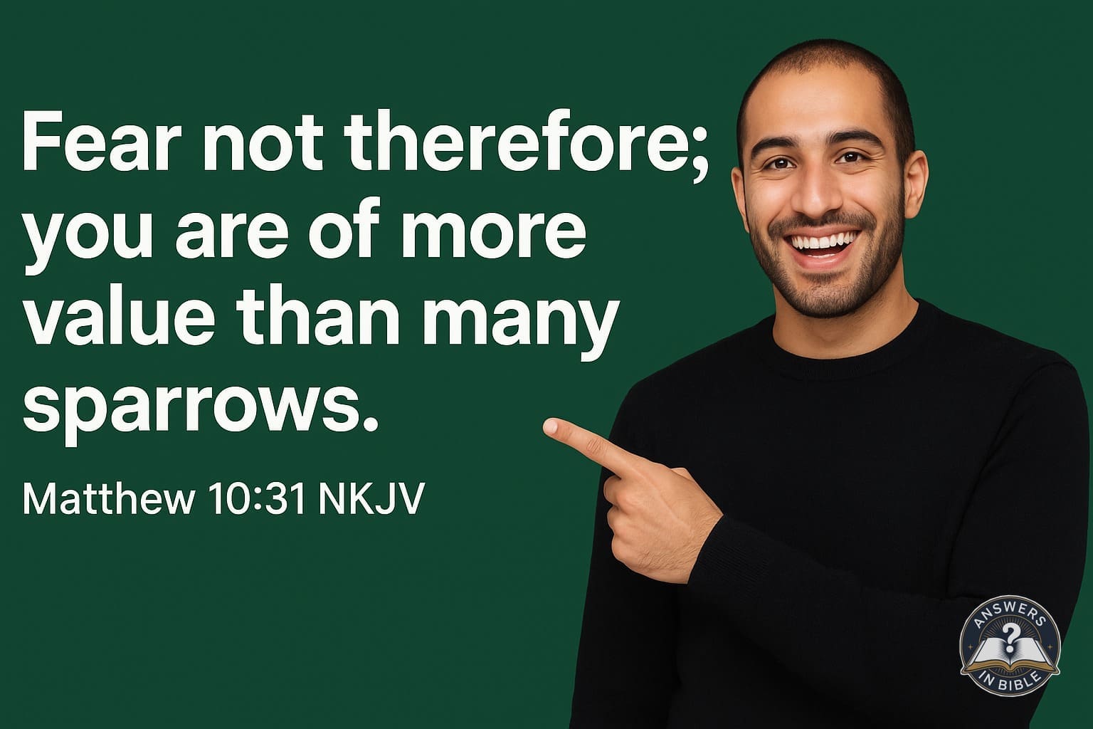 Of More Value Than Sparrows | Matthew 10:31