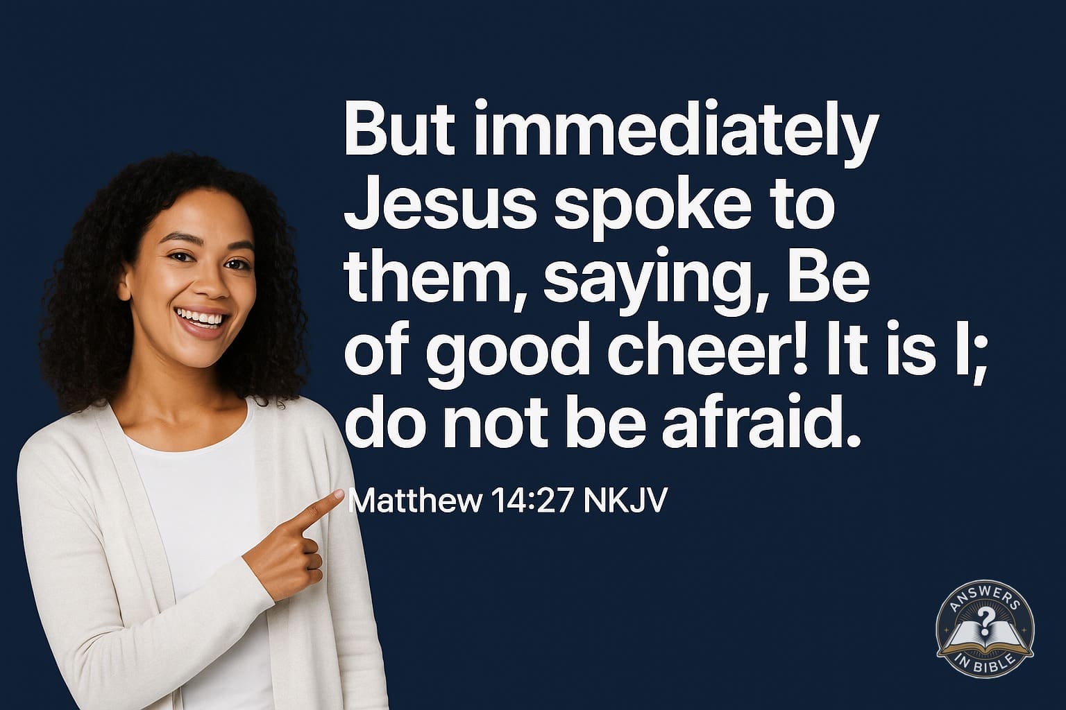 Be of Good Cheer | Matthew 14:27