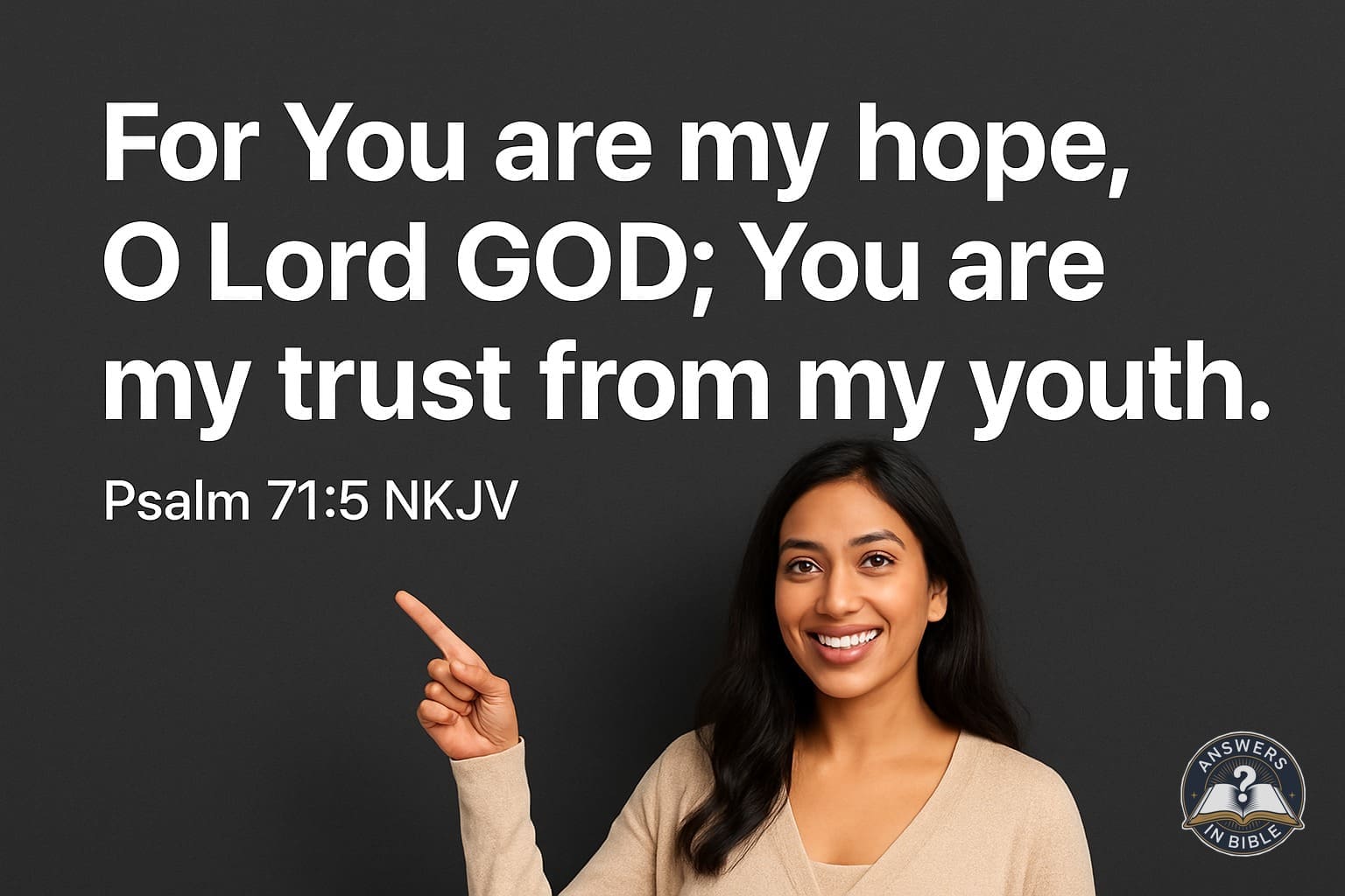 My Trust From My Youth | Psalm 71:5