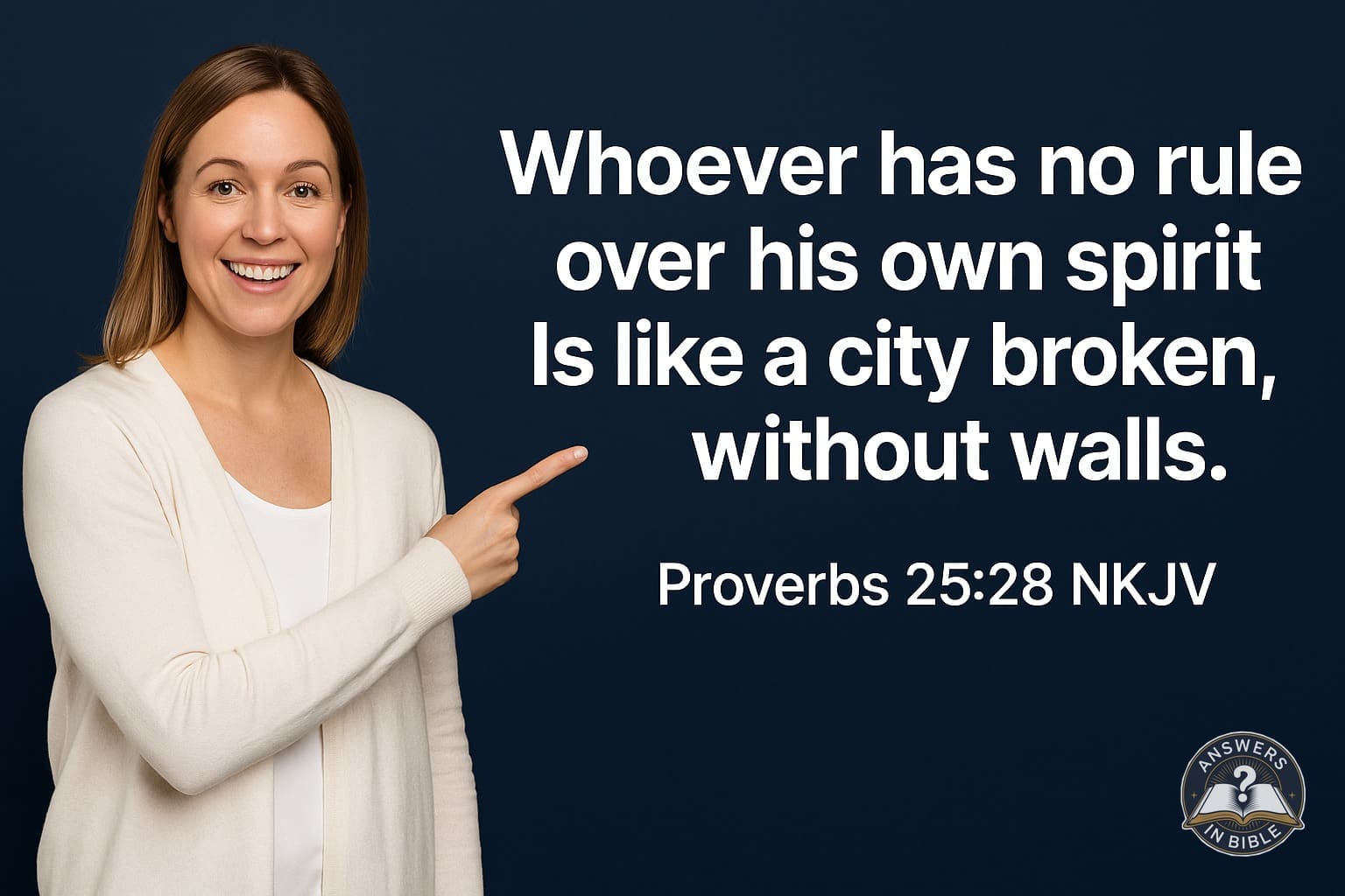 A City Broken Down | Proverbs 25:28