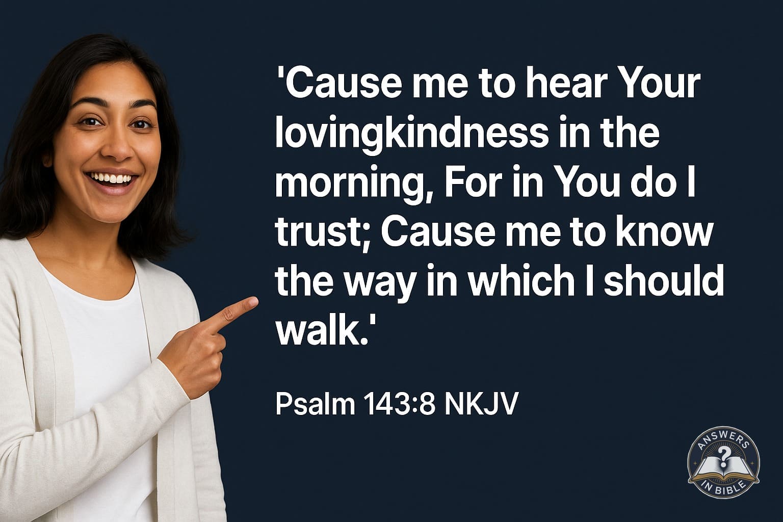 Cause Me to Hear Your Lovingkindness | Psalm 143:8