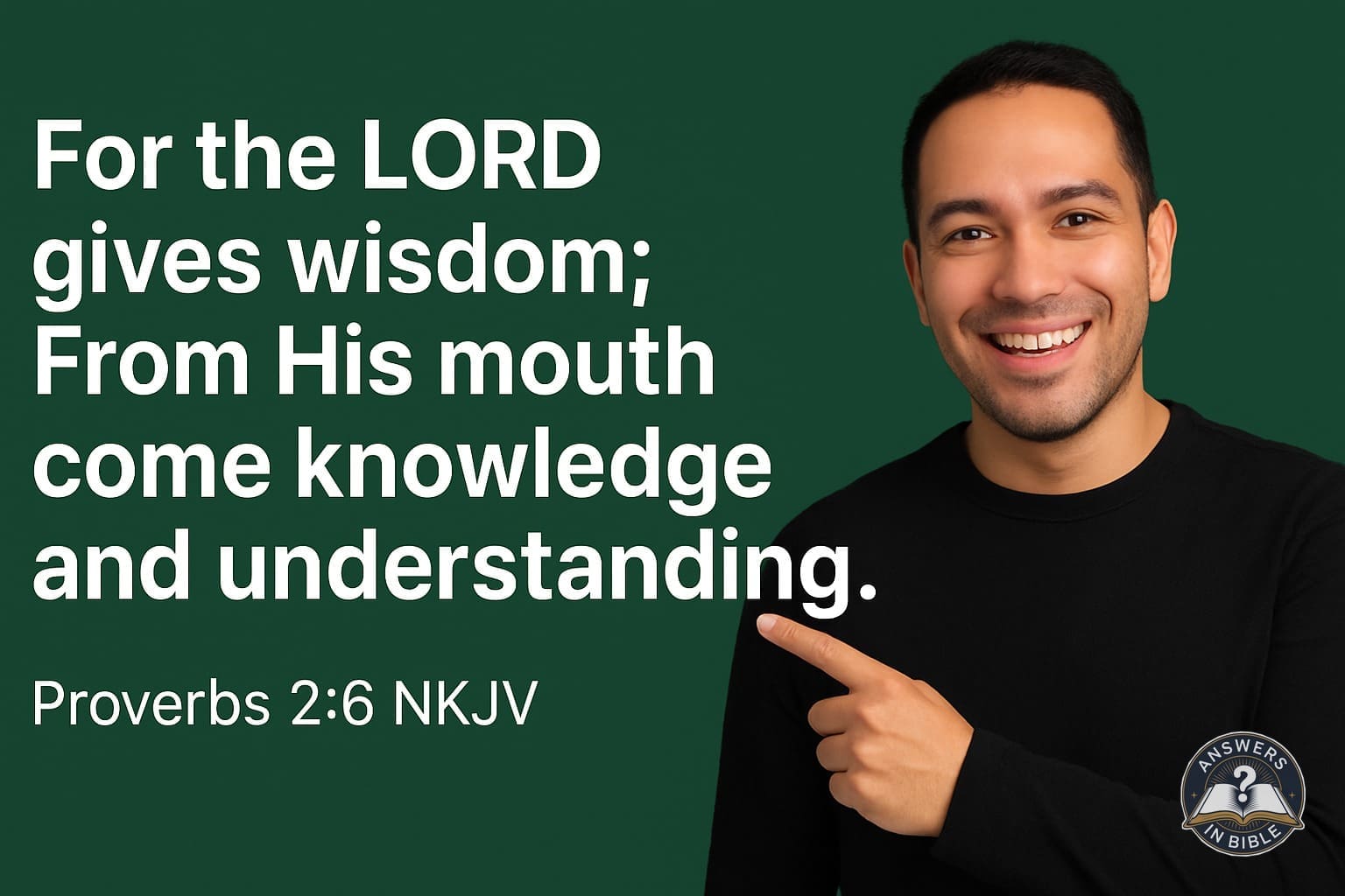 The Lord Gives Wisdom | Proverbs 2:6