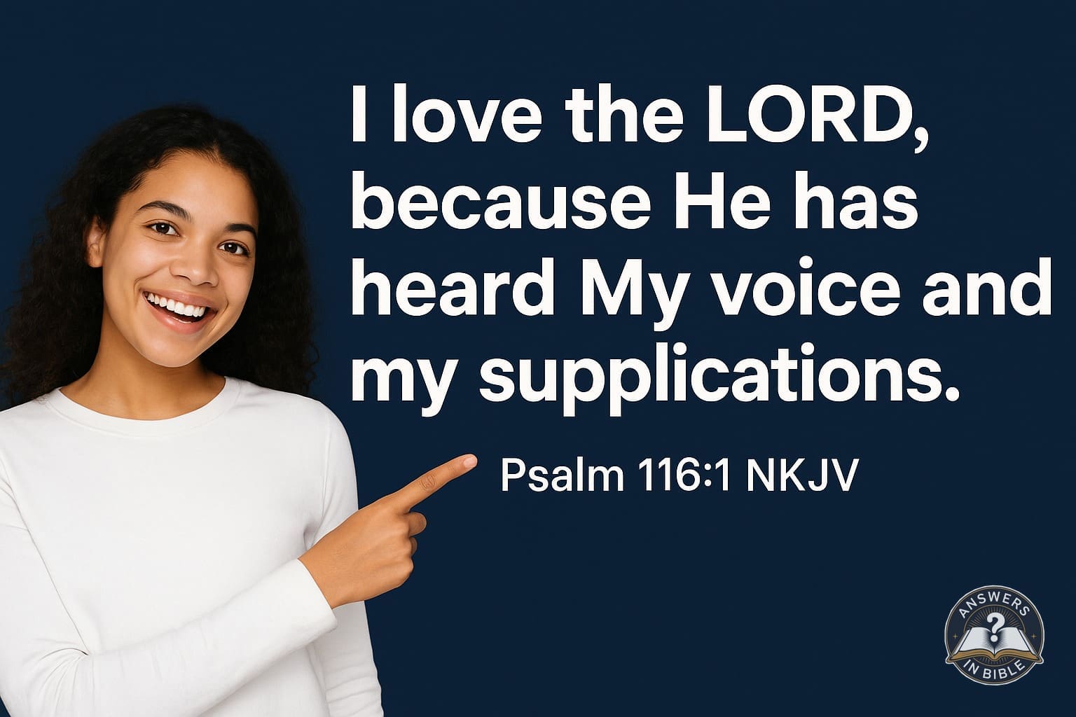 He Has Heard My Voice | Psalm 116:1