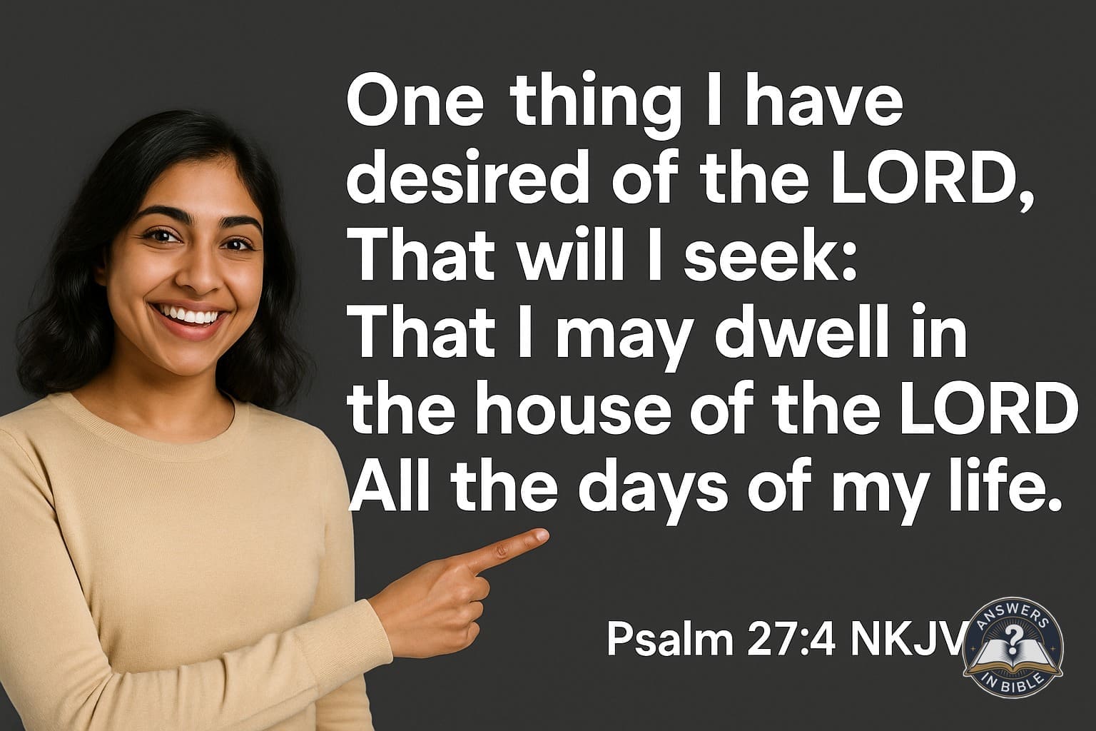 One Thing I Have Desired | Psalm 27:4