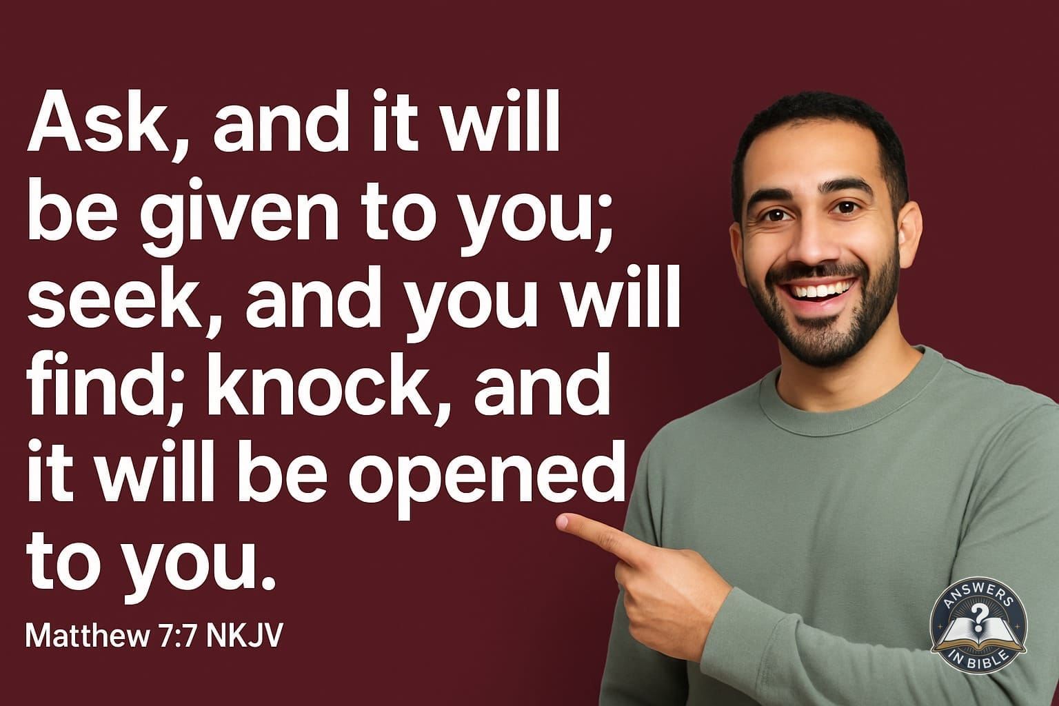 Ask, Seek, Knock | Matthew 7:7
