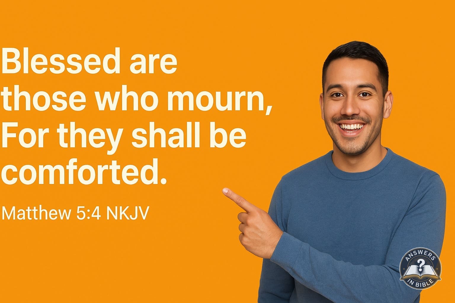 Blessed Are Those Who Mourn | Matthew 5:4