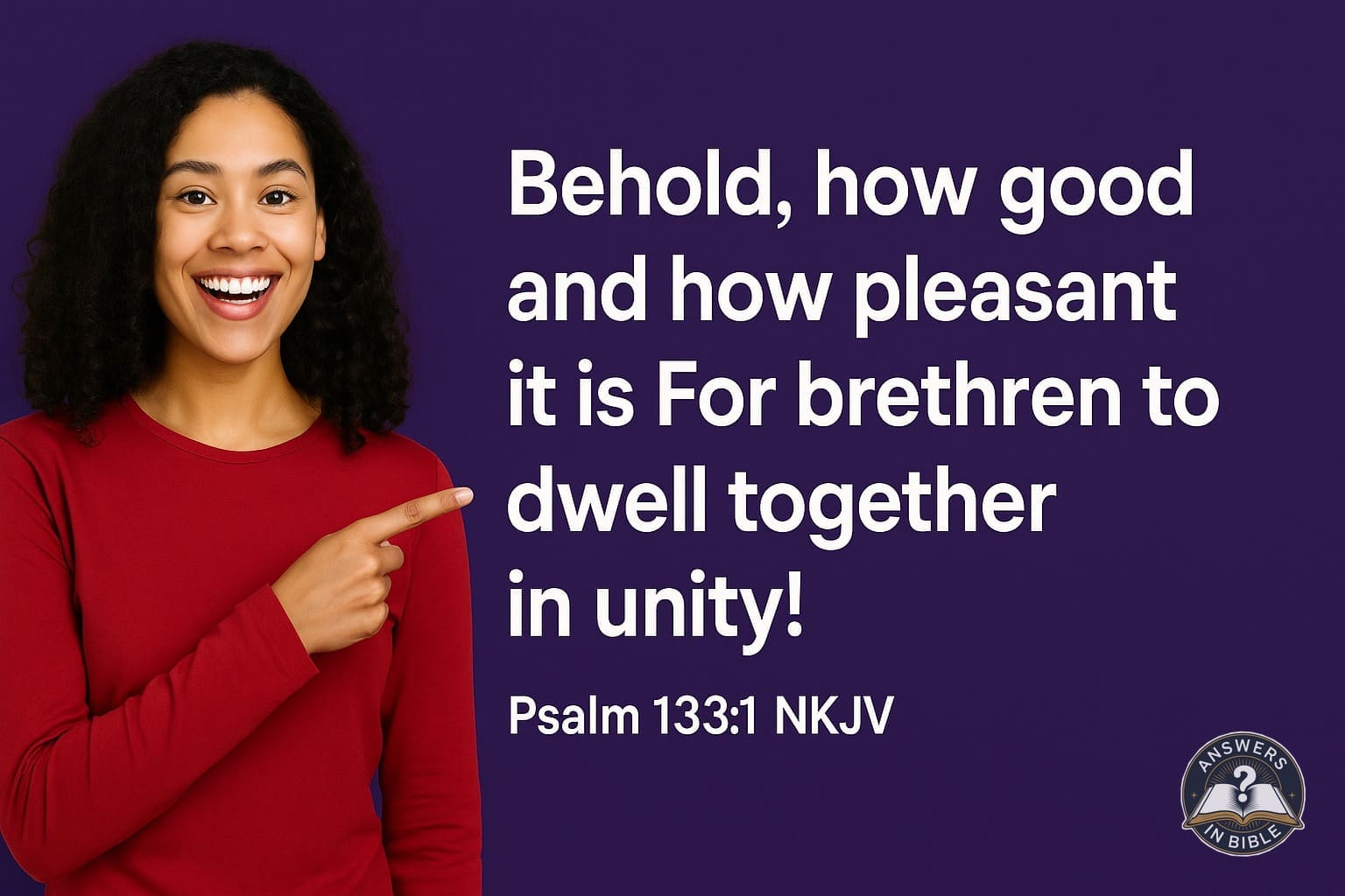 Dwell Together in Unity | Psalm 133:1