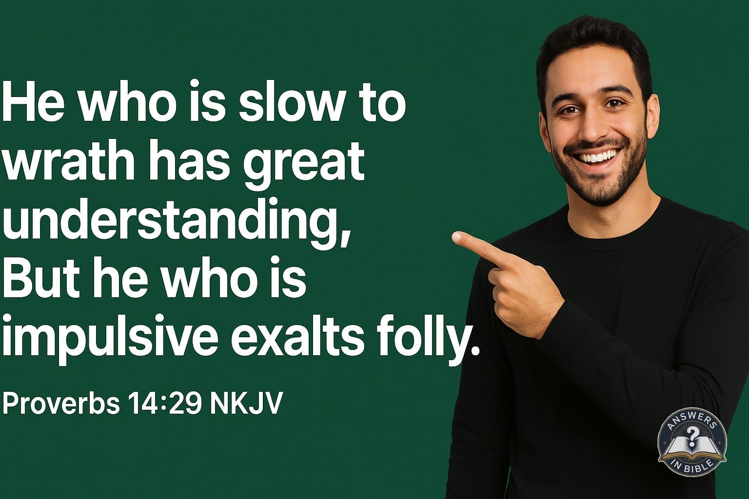 Slow to Wrath | Proverbs 14:29