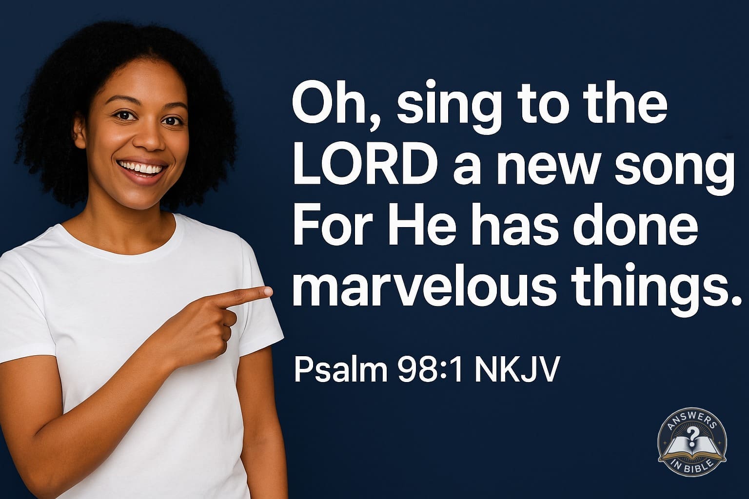 He Has Done Marvelous Things | Psalm 98:1