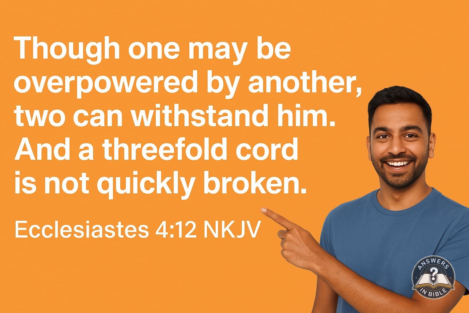 A Threefold Cord | Ecclesiastes 4:12