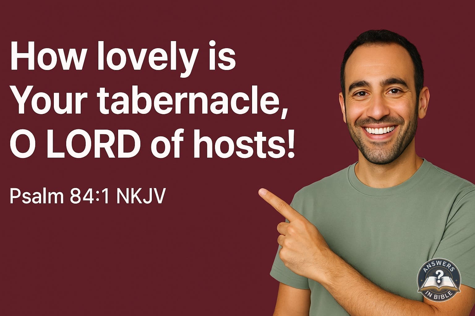How Lovely Is Your Tabernacle | Psalm 84:1