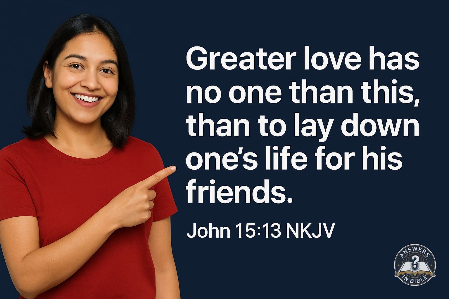Greater Love Has No One | John 15:13