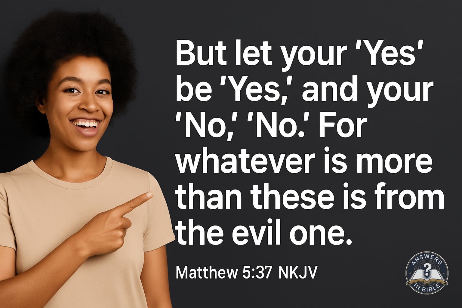 Let Your Yes Be Yes | Matthew 5:37