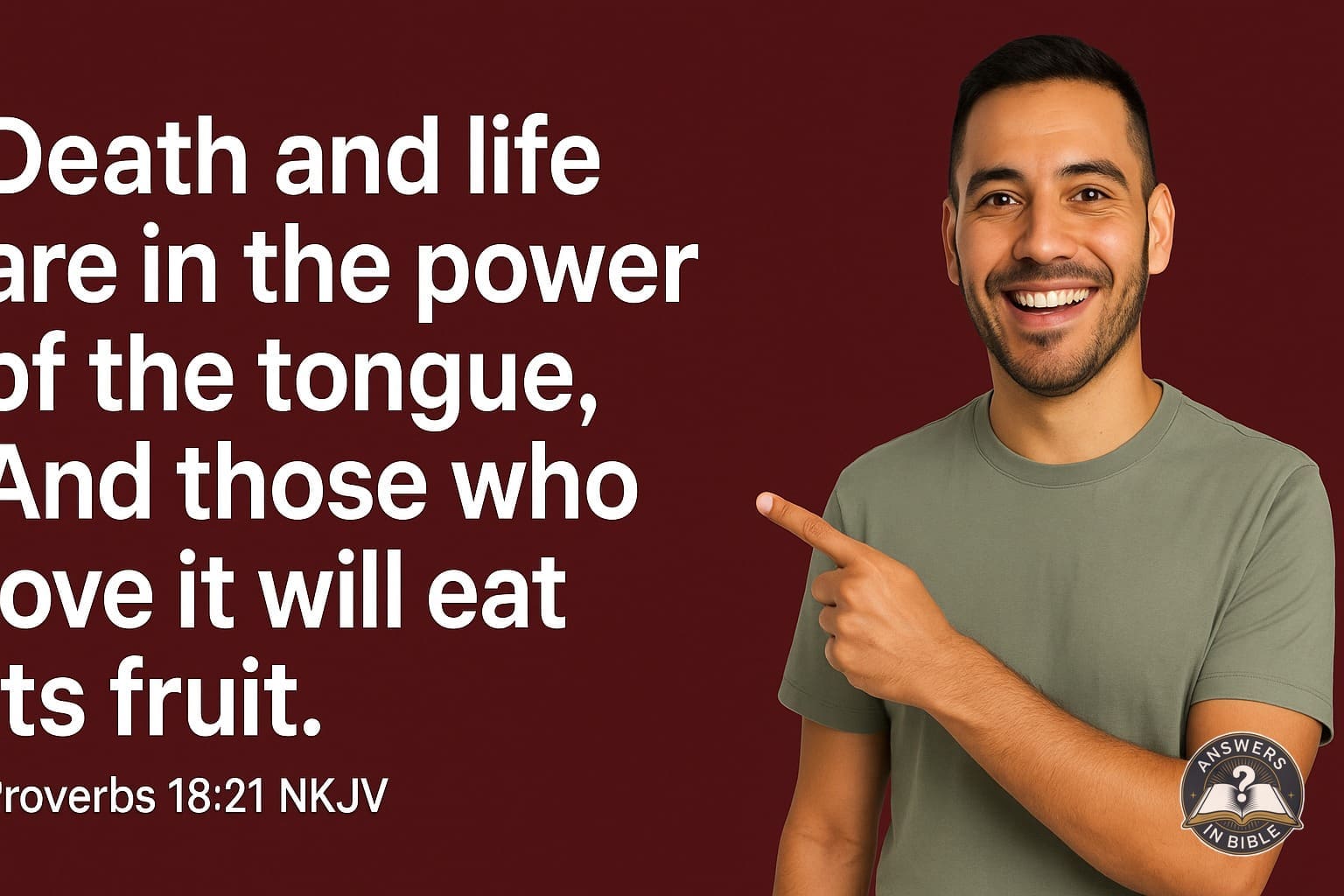 Death and Life in the Tongue | Proverbs 18:21