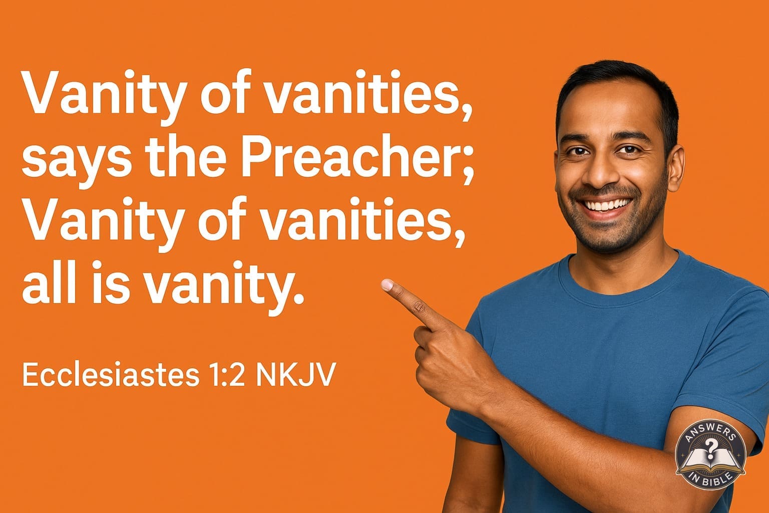Vanity of Vanities | Ecclesiastes 1:2
