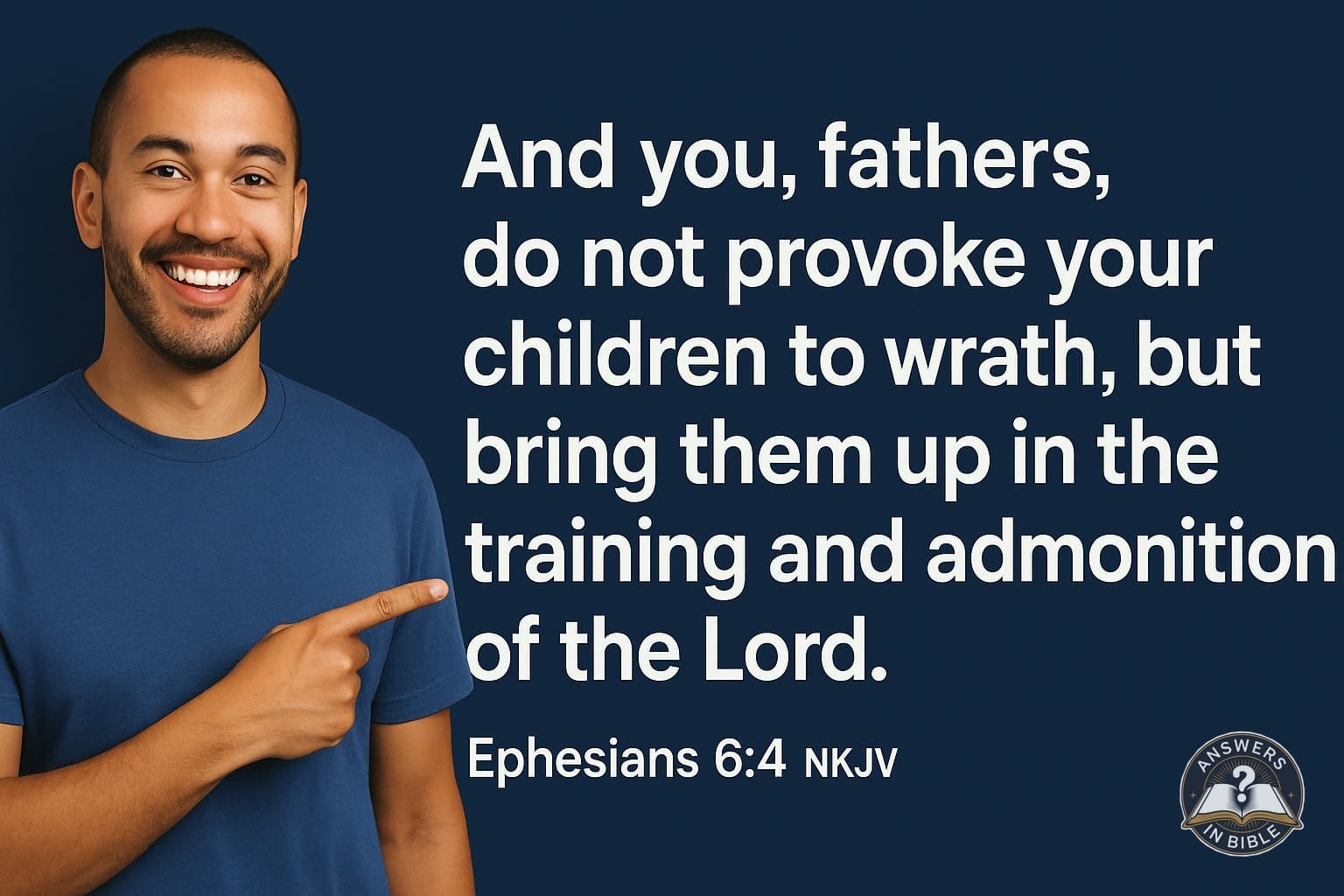 Bring Them Up in the Lord | Ephesians 6:4