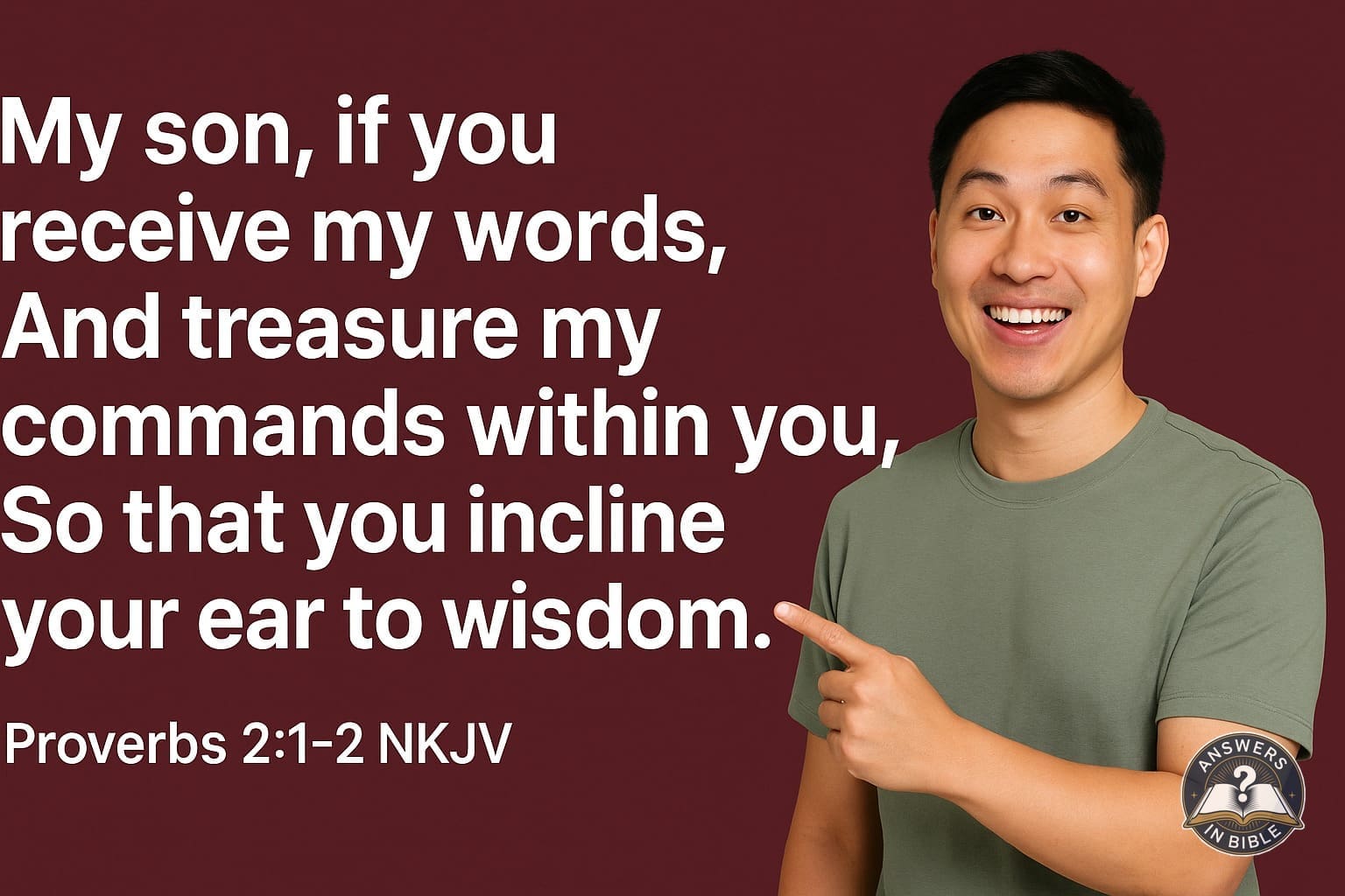 Treasure My Commands Within You | Proverbs 2:1-2