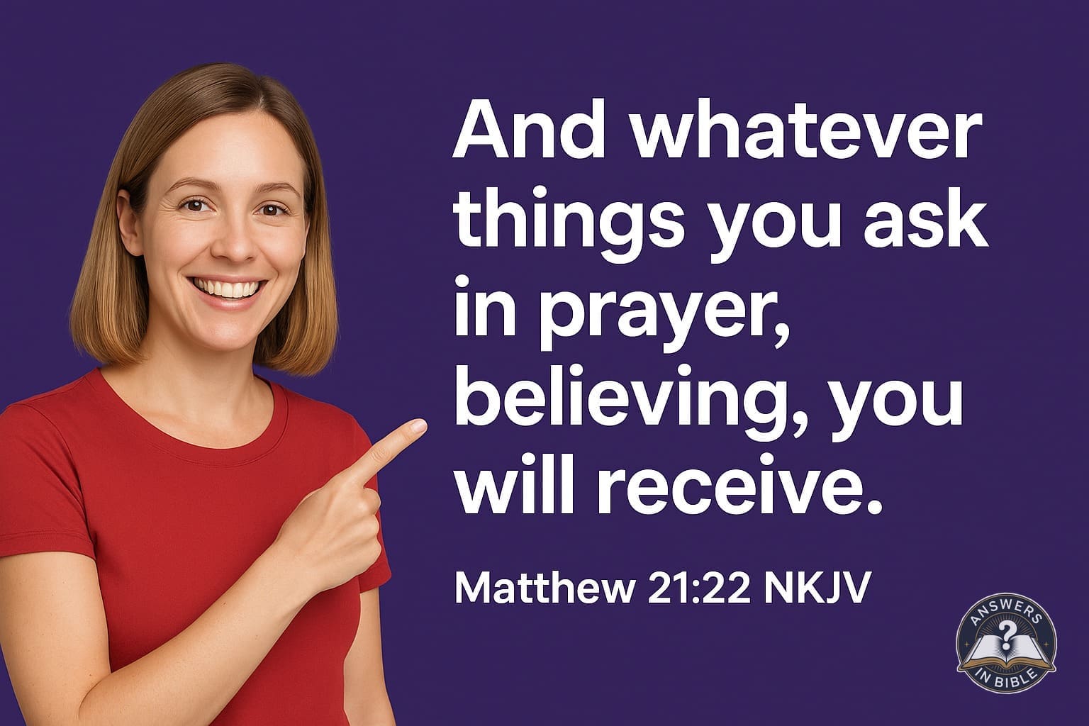 Ask in Prayer, Believing | Matthew 21:22