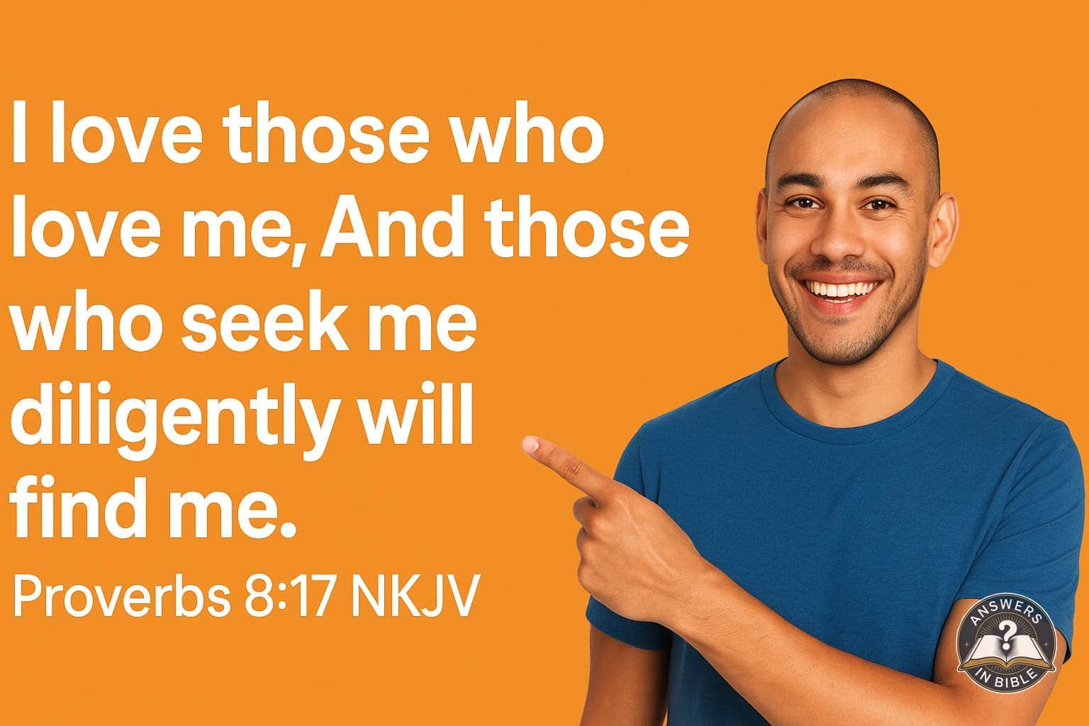 Those Who Seek Me Diligently | Proverbs 8:17