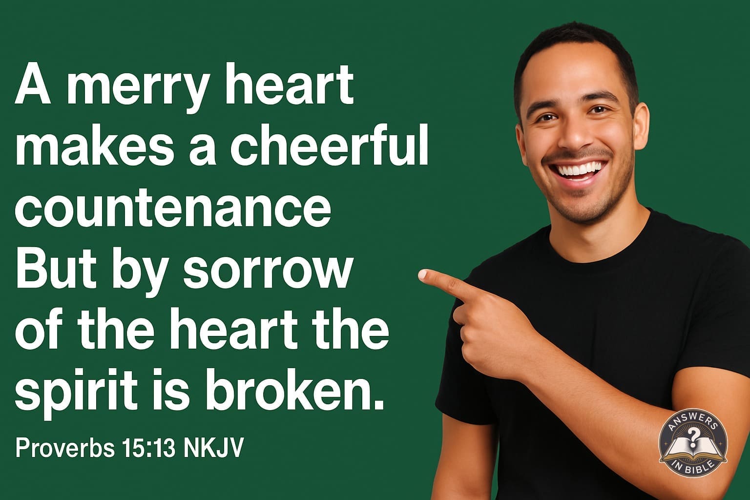 A Merry Heart | Proverbs 15:13
