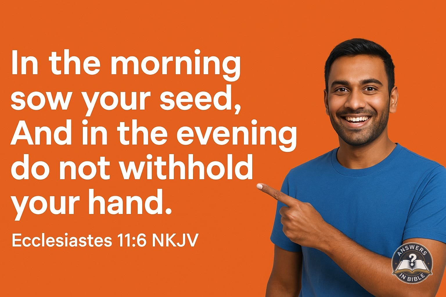 In the Morning Sow Your Seed | Ecclesiastes 11:6