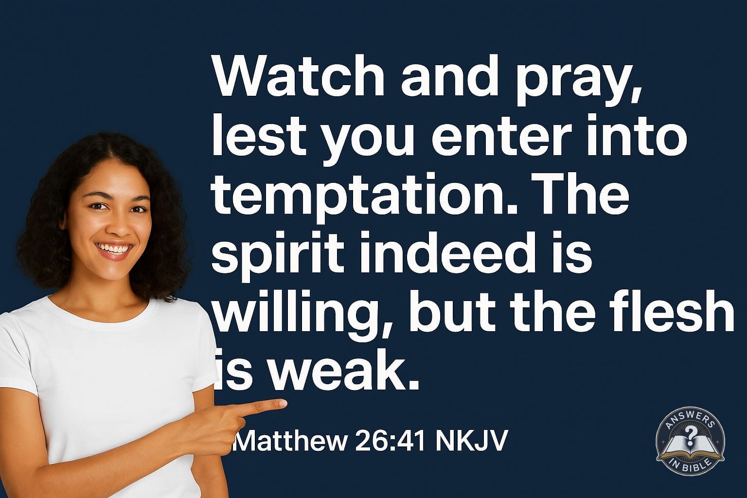 The Spirit Is Willing | Matthew 26:41