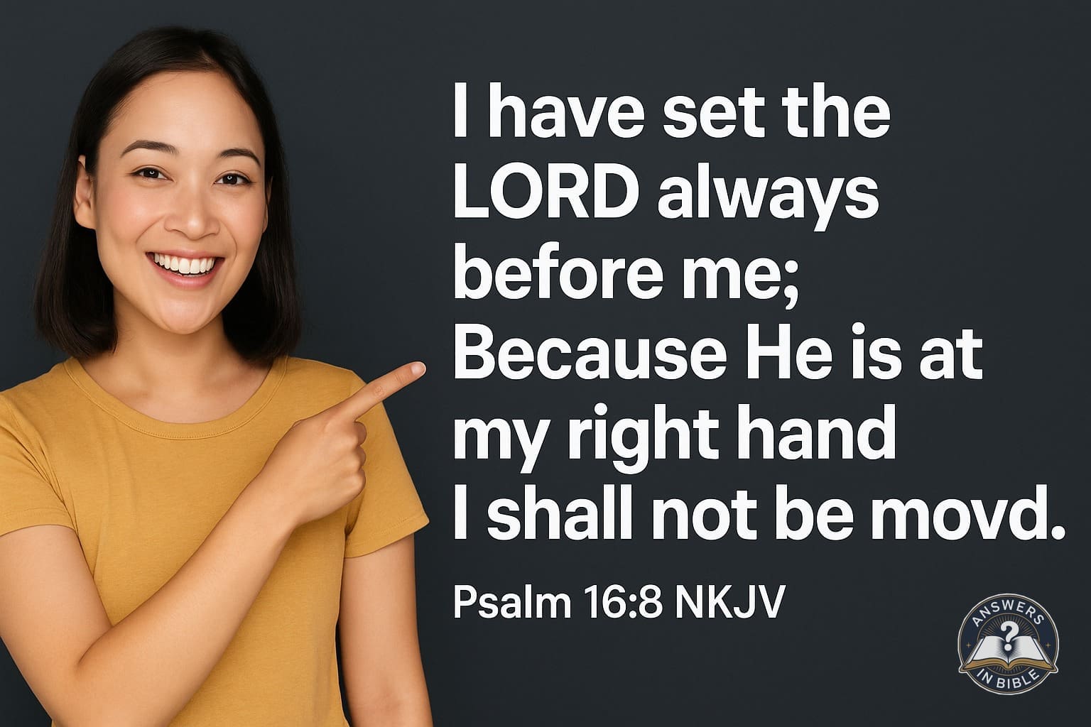 I Shall Not Be Moved | Psalm 16:8