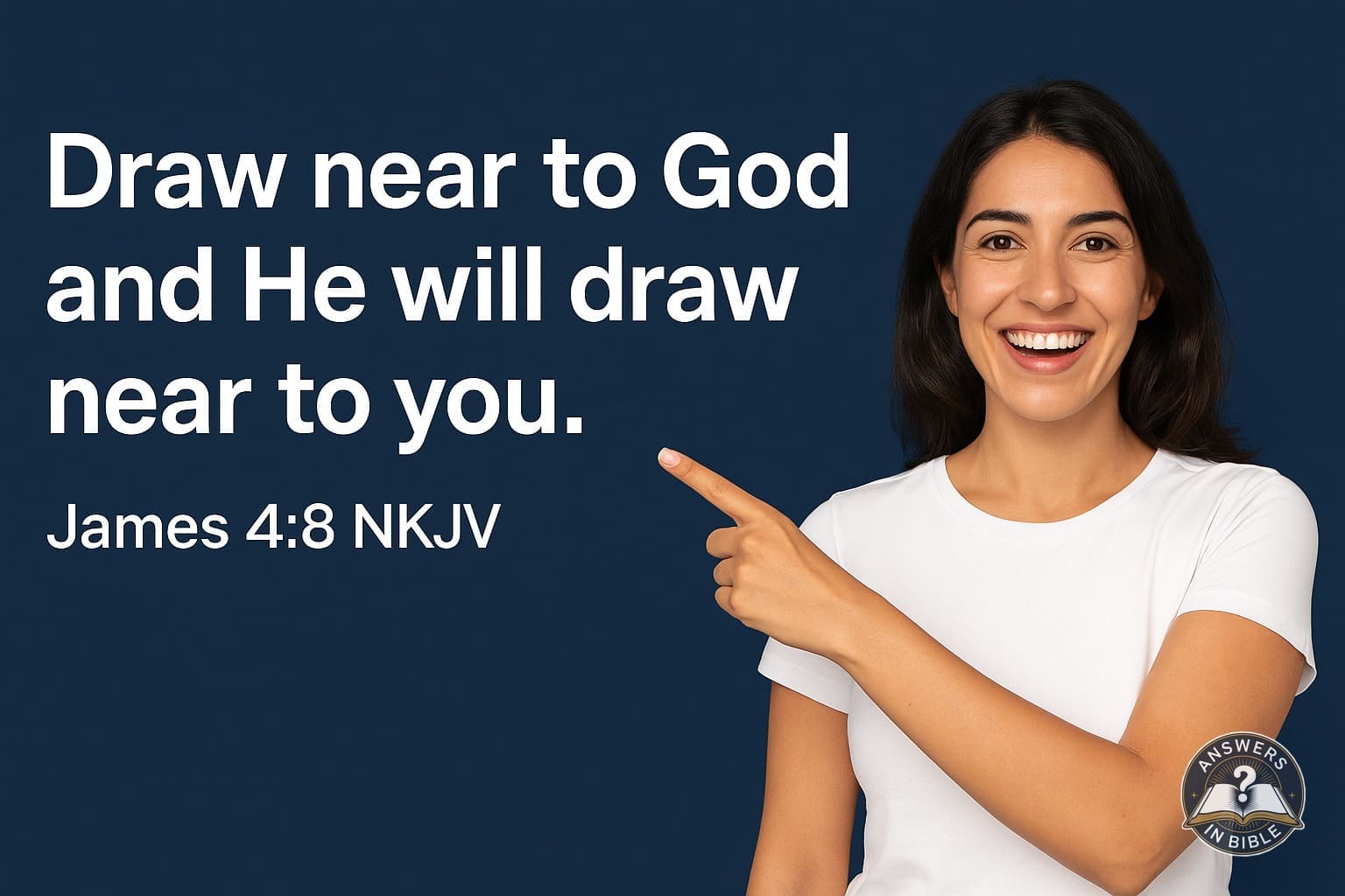 Draw Near to God | James 4:8