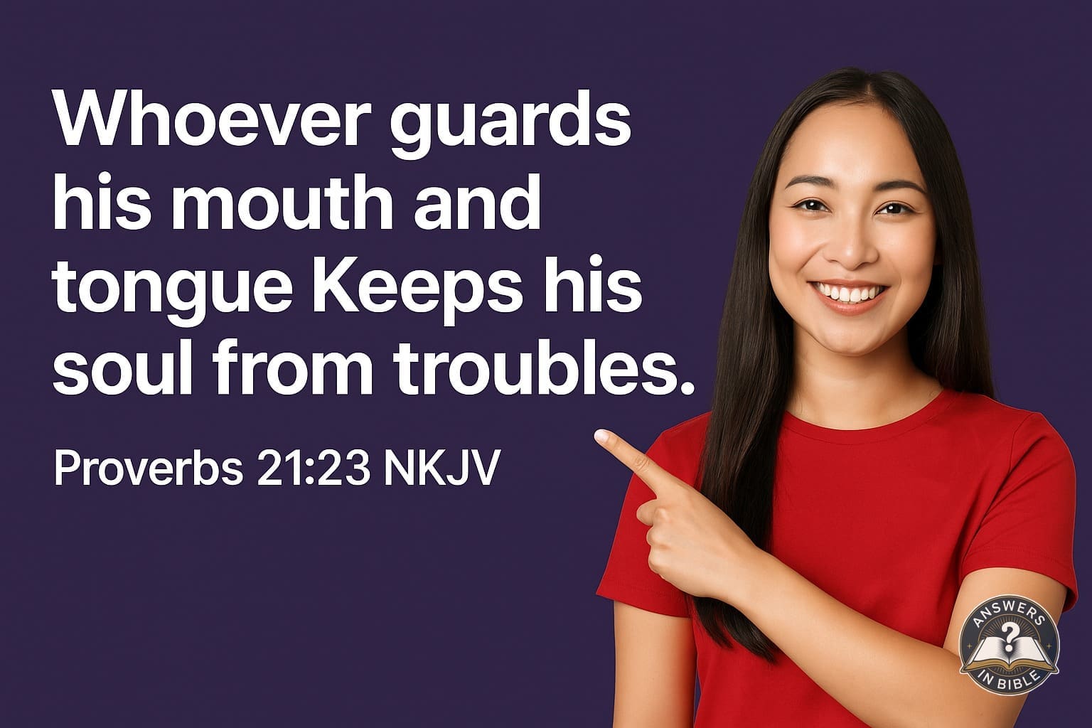 Guards His Mouth and Tongue | Proverbs 21:23