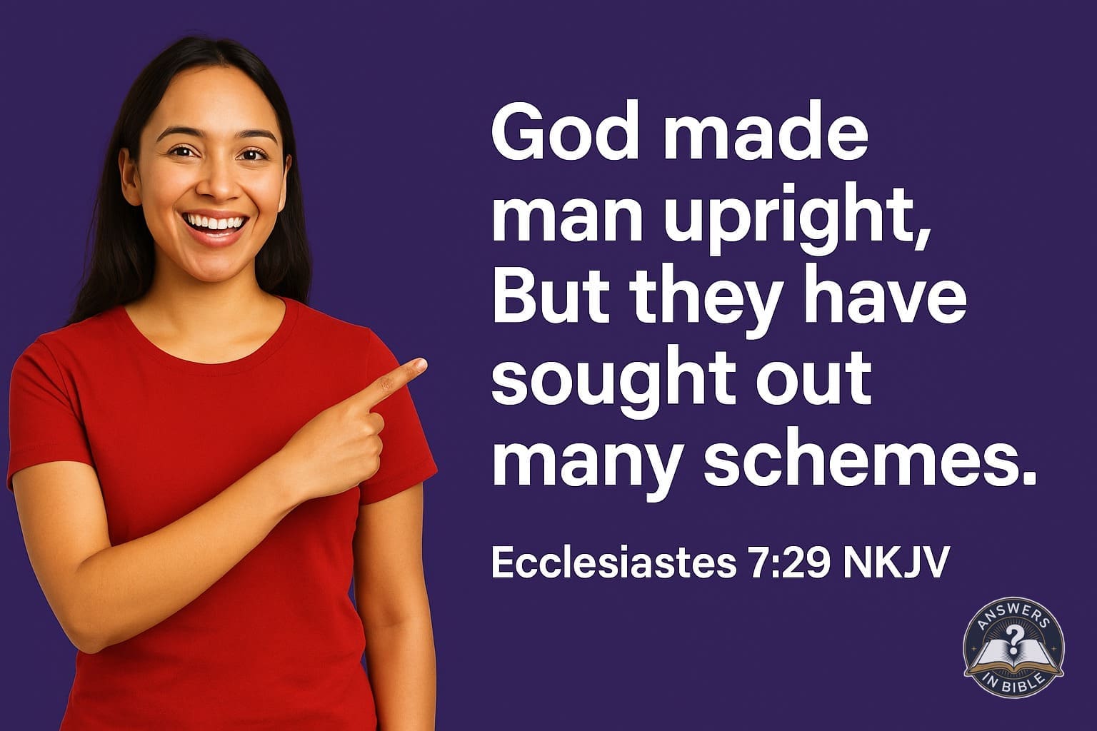 God Made Man Upright | Ecclesiastes 7:29