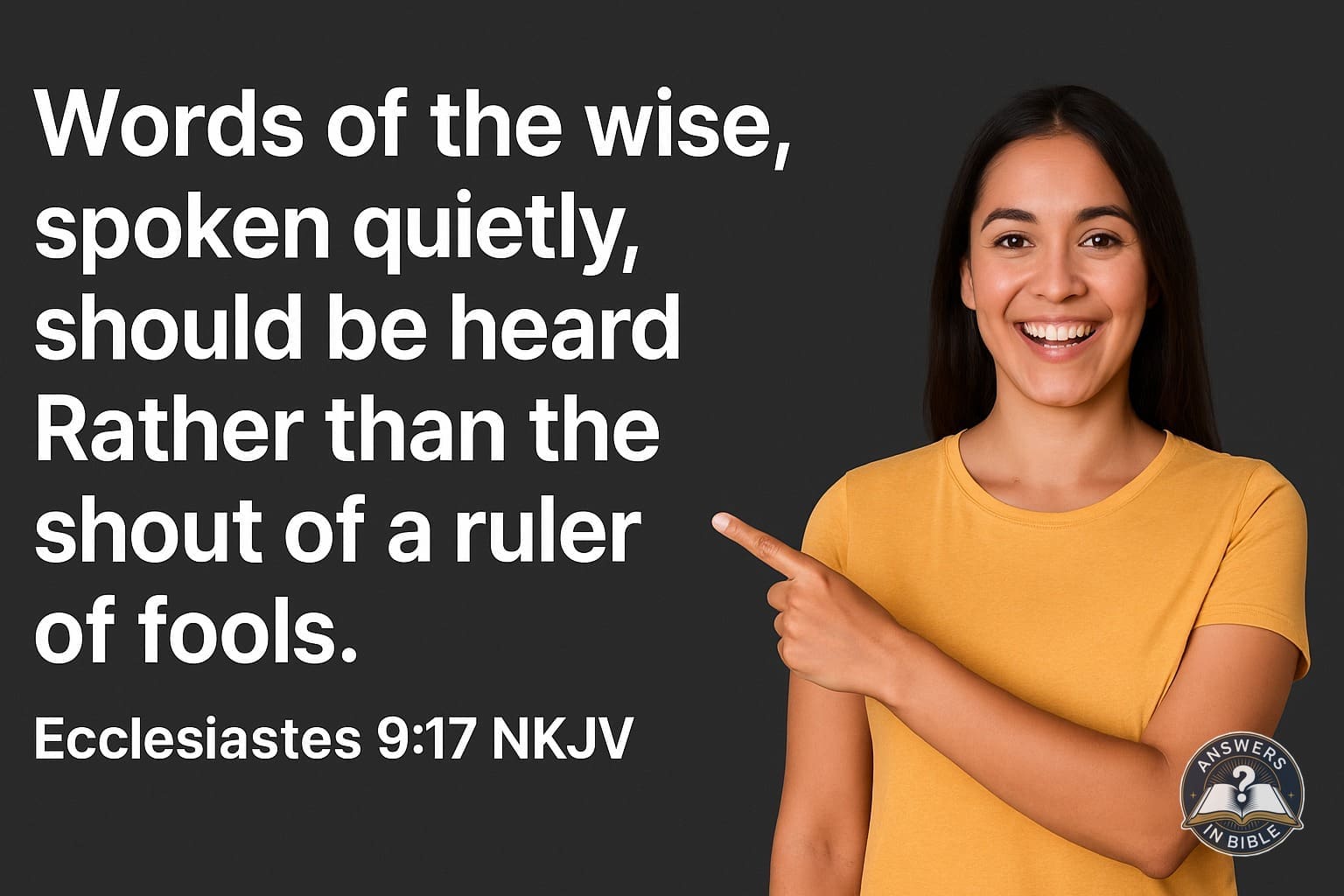 Words of the Wise, Spoken Quietly | Ecclesiastes 9:17