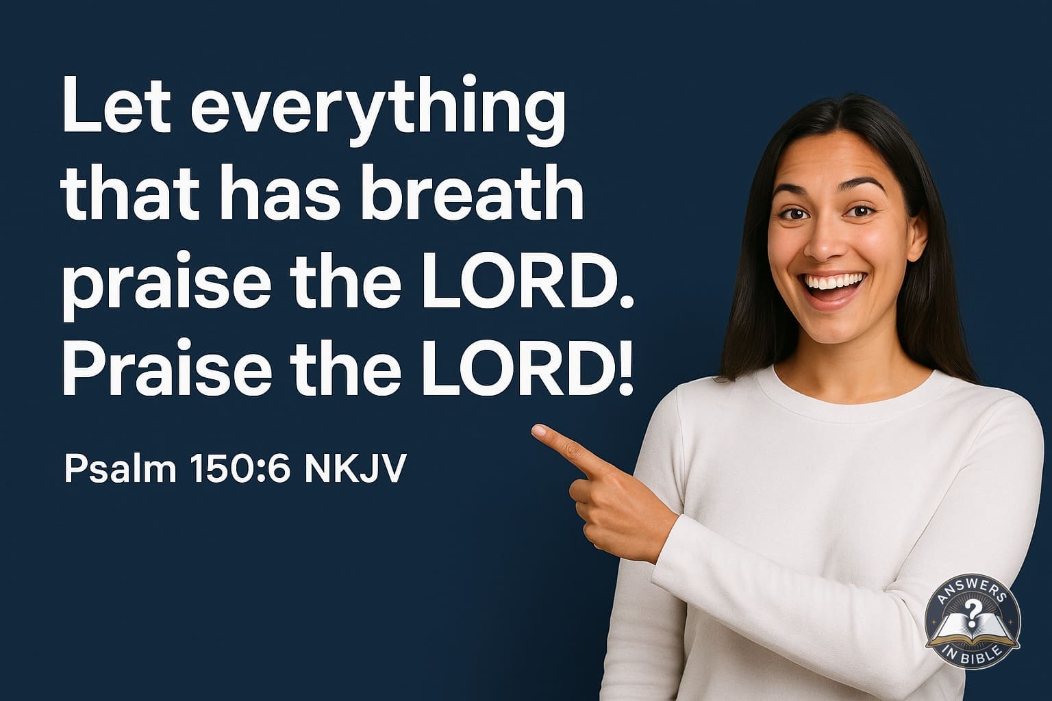 Let Everything That Has Breath | Psalm 150:6