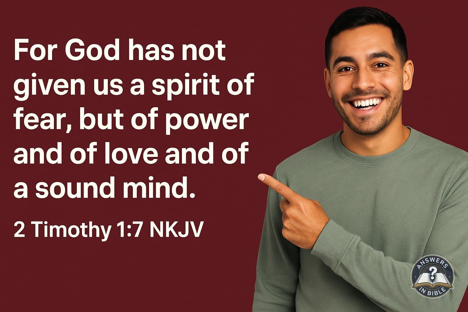 Power, Love, and a Sound Mind | 2 Timothy 1:7