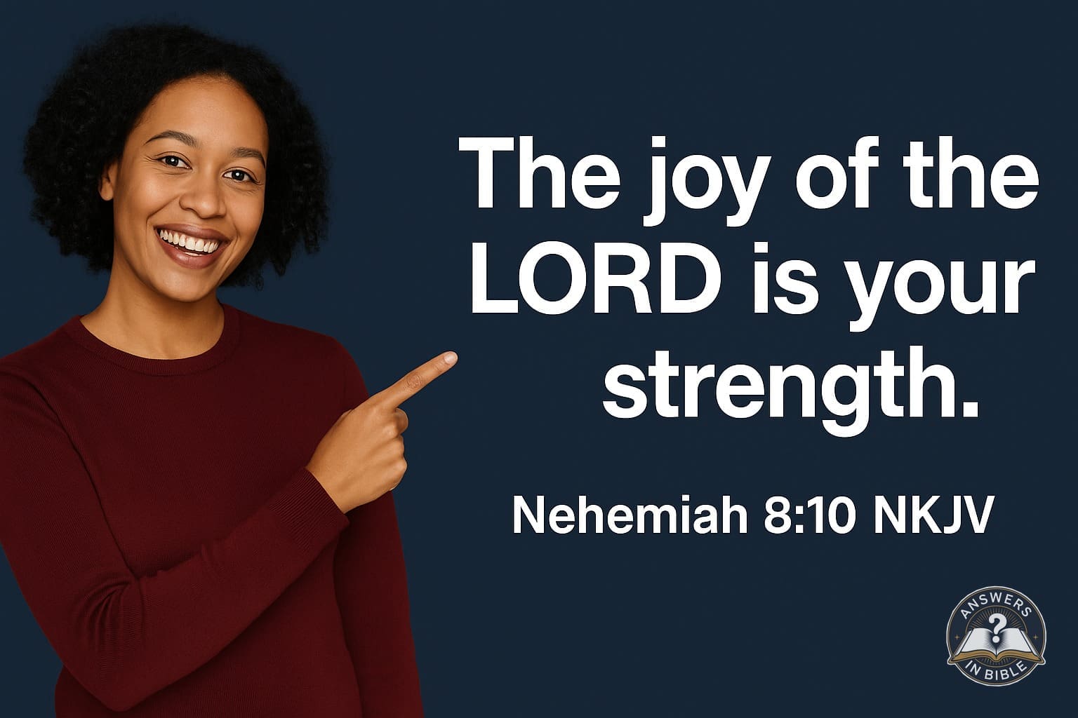 The Joy of the Lord Is Your Strength | Nehemiah 8:10