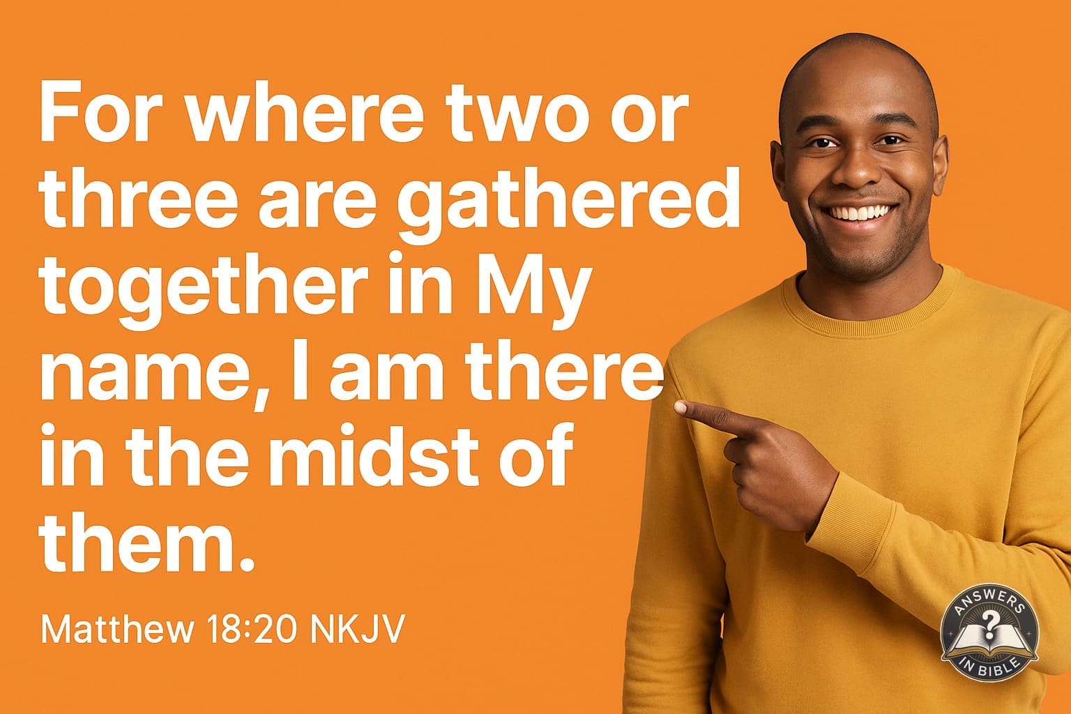 Weather presenter pointing to I Am There in the Midst of Them - Matthew 18:20 verse graphic