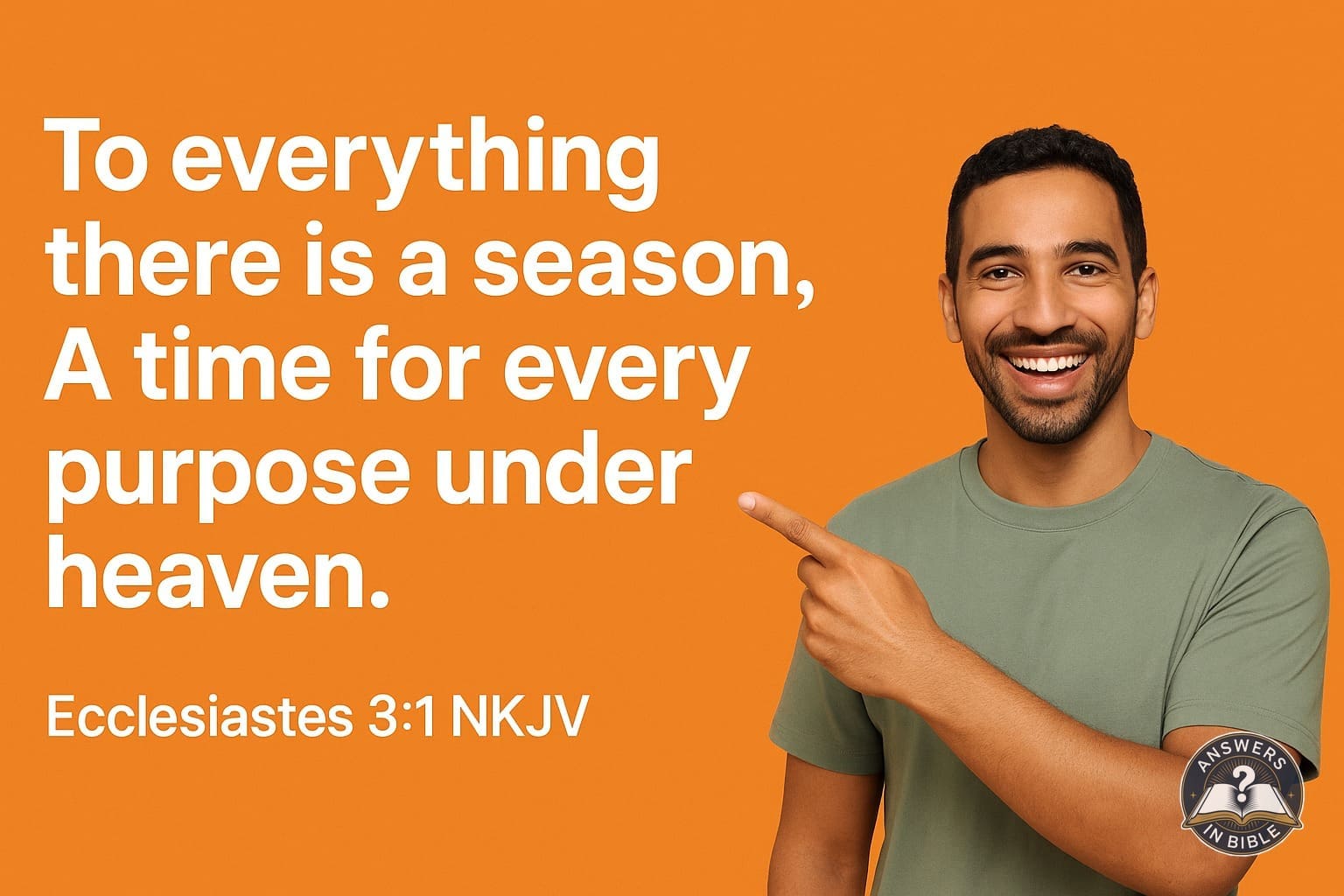 A Time for Every Purpose | Ecclesiastes 3:1