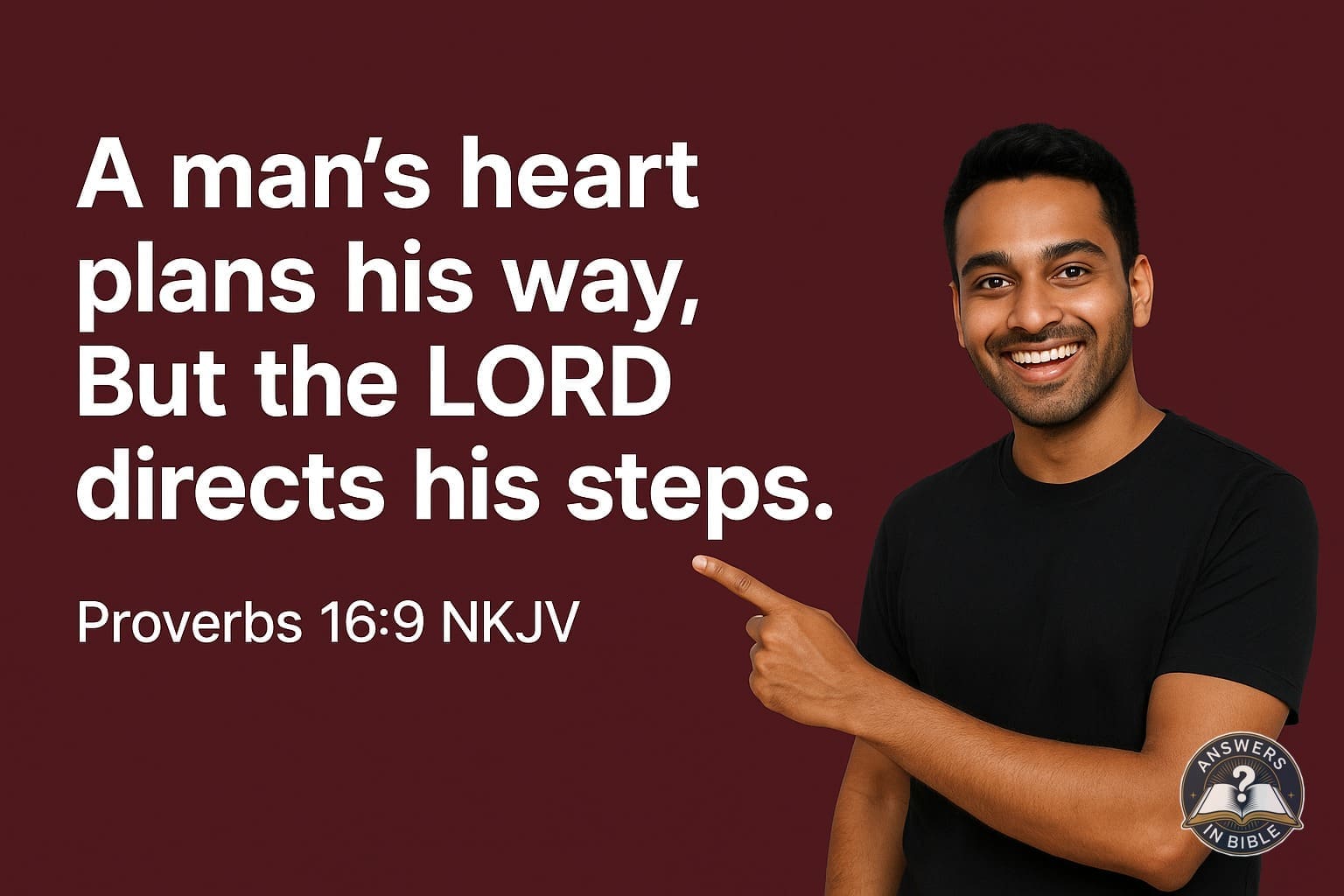 The Lord Directs Our Steps | Proverbs 16:9