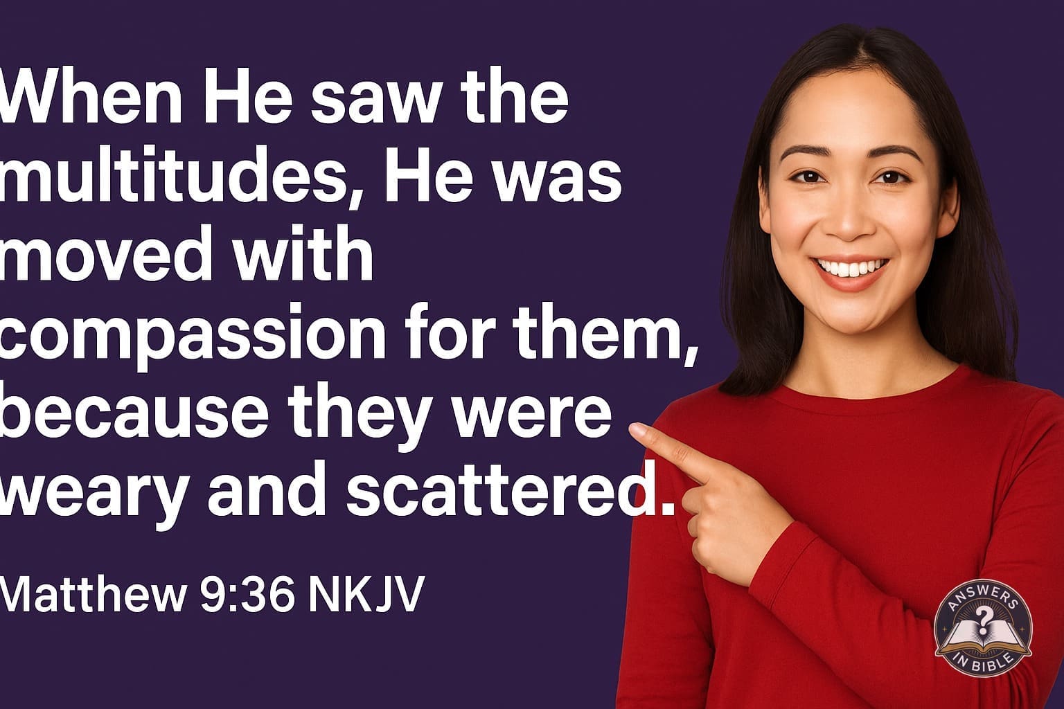 Moved With Compassion | Matthew 9:36