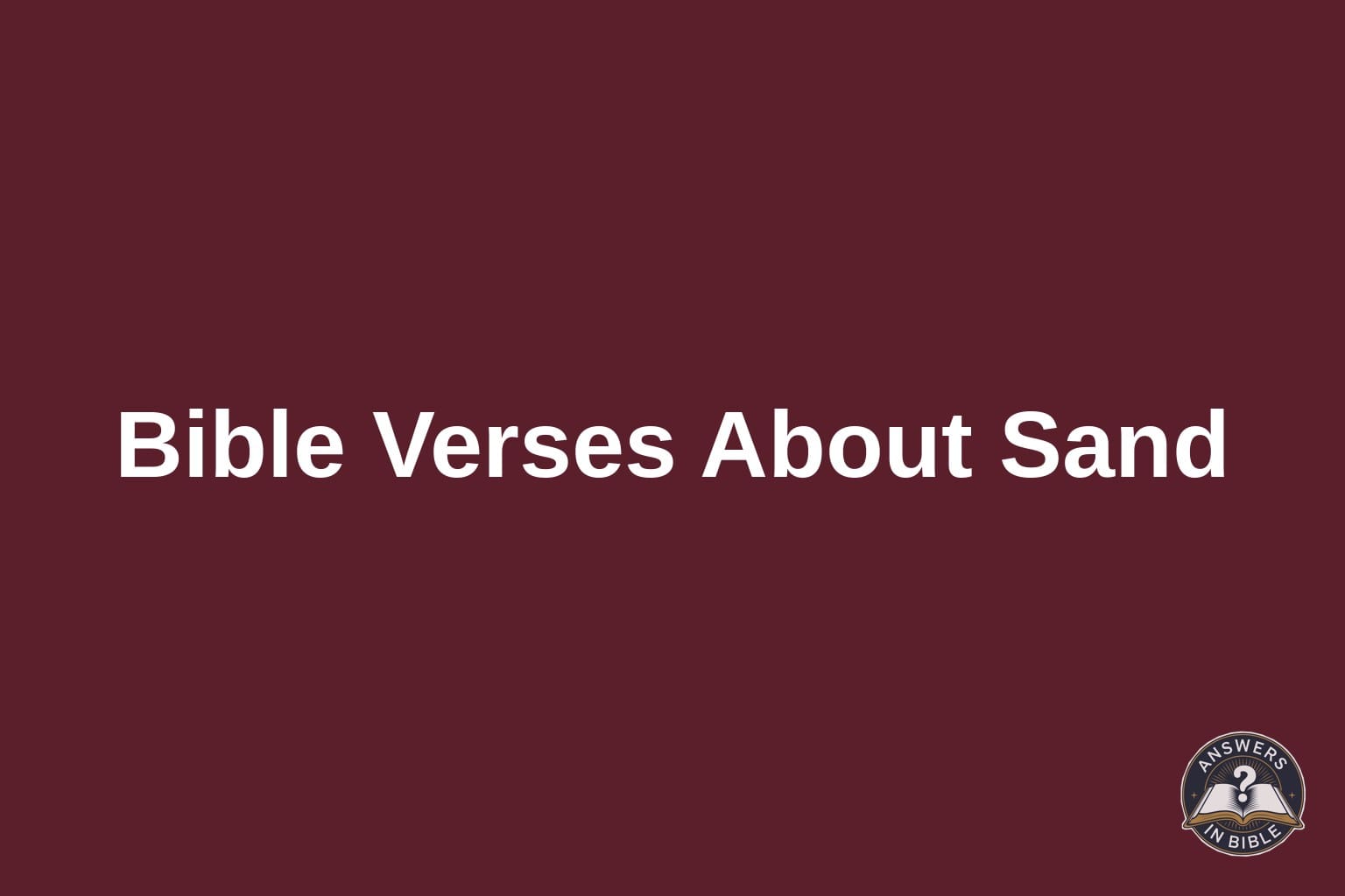 Bible Verses About Sand